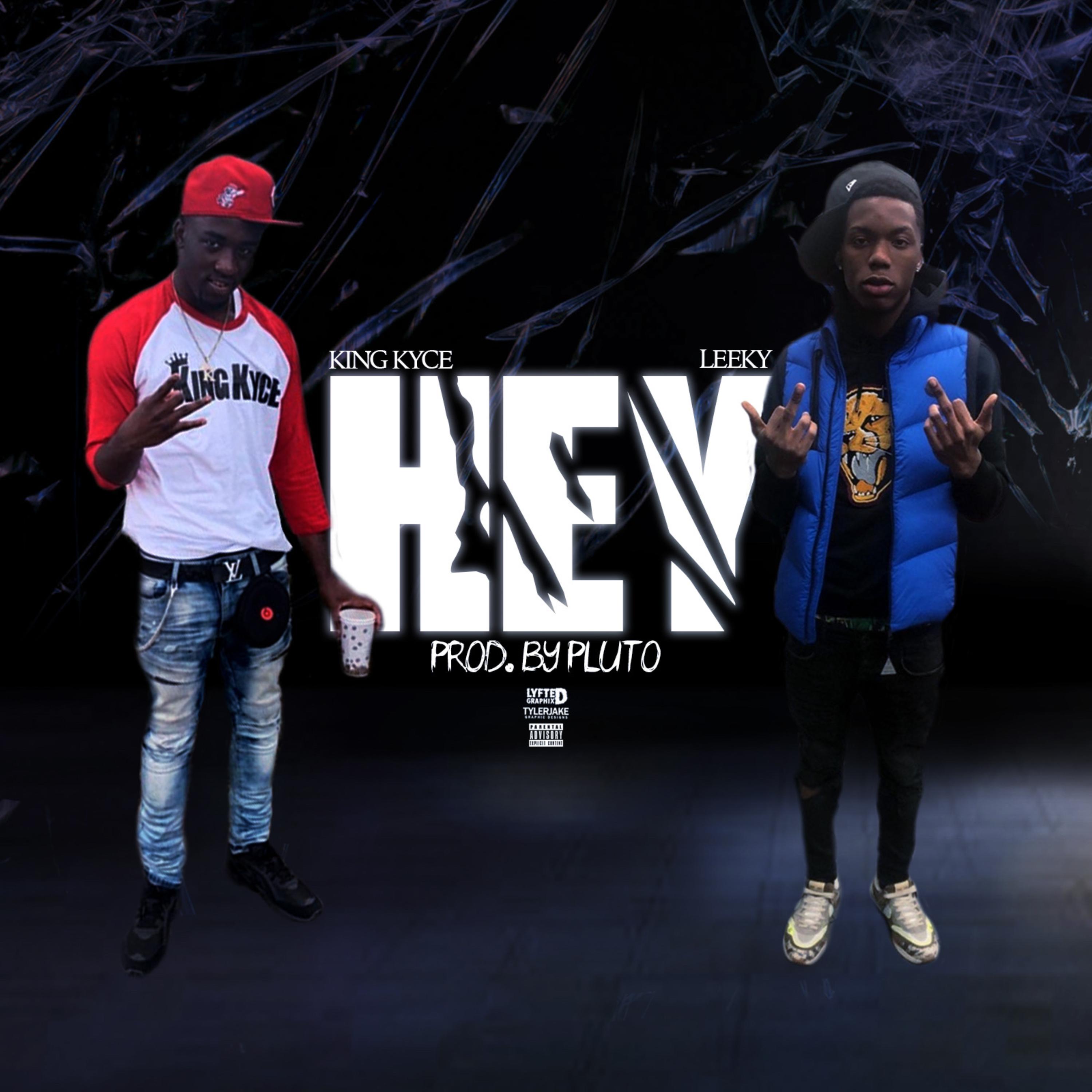 - Hey by King kyce cover art