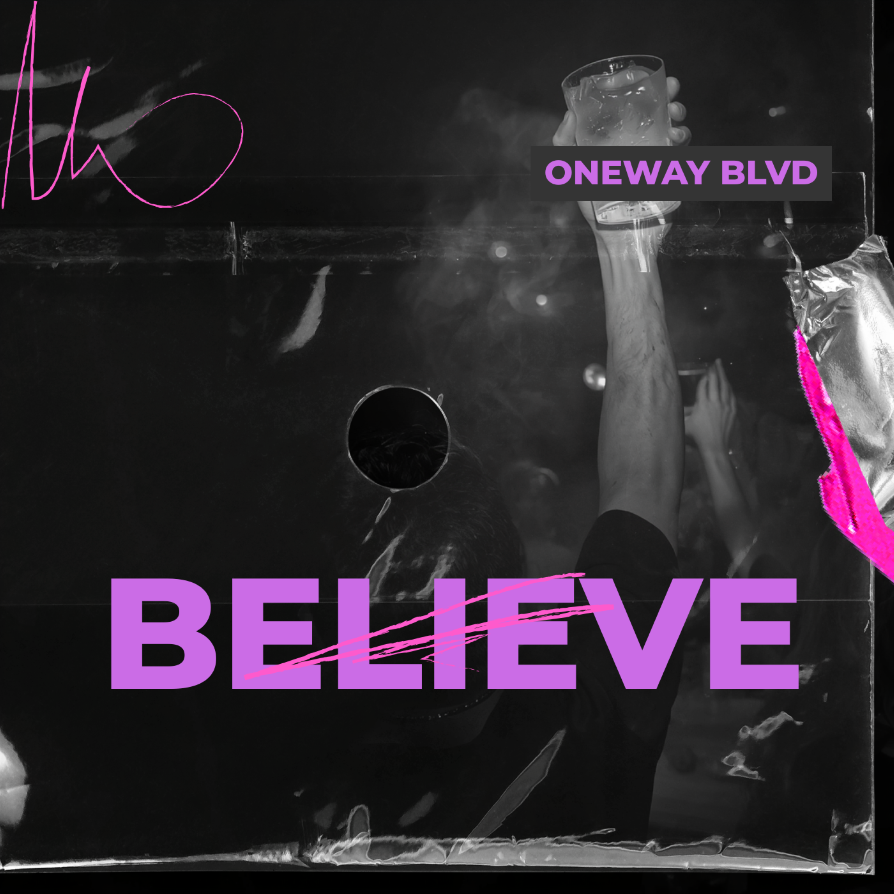 BELIEVE by Oneway Blvd cover art