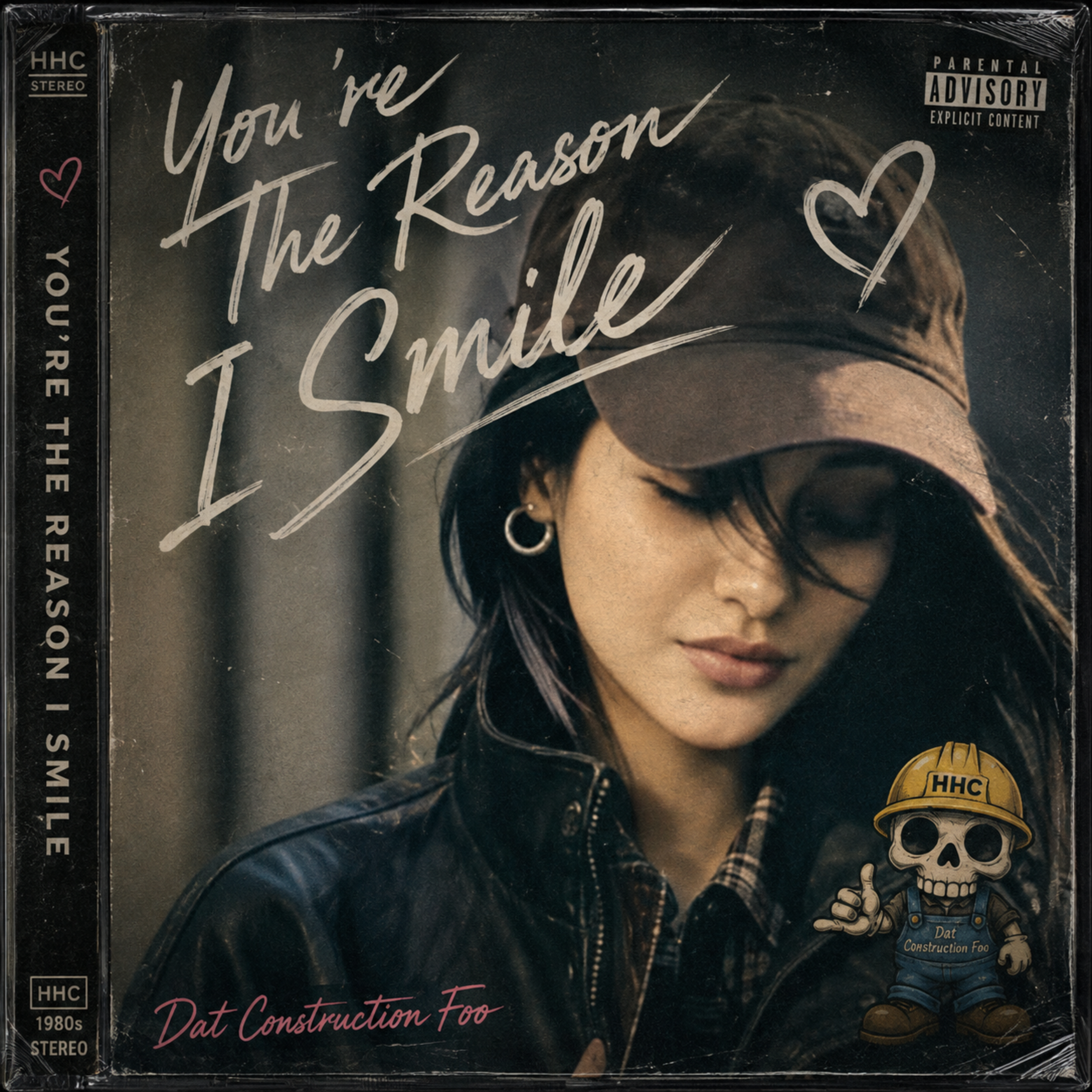 You’re The Reason I Smile by Dat Construction Foo cover art