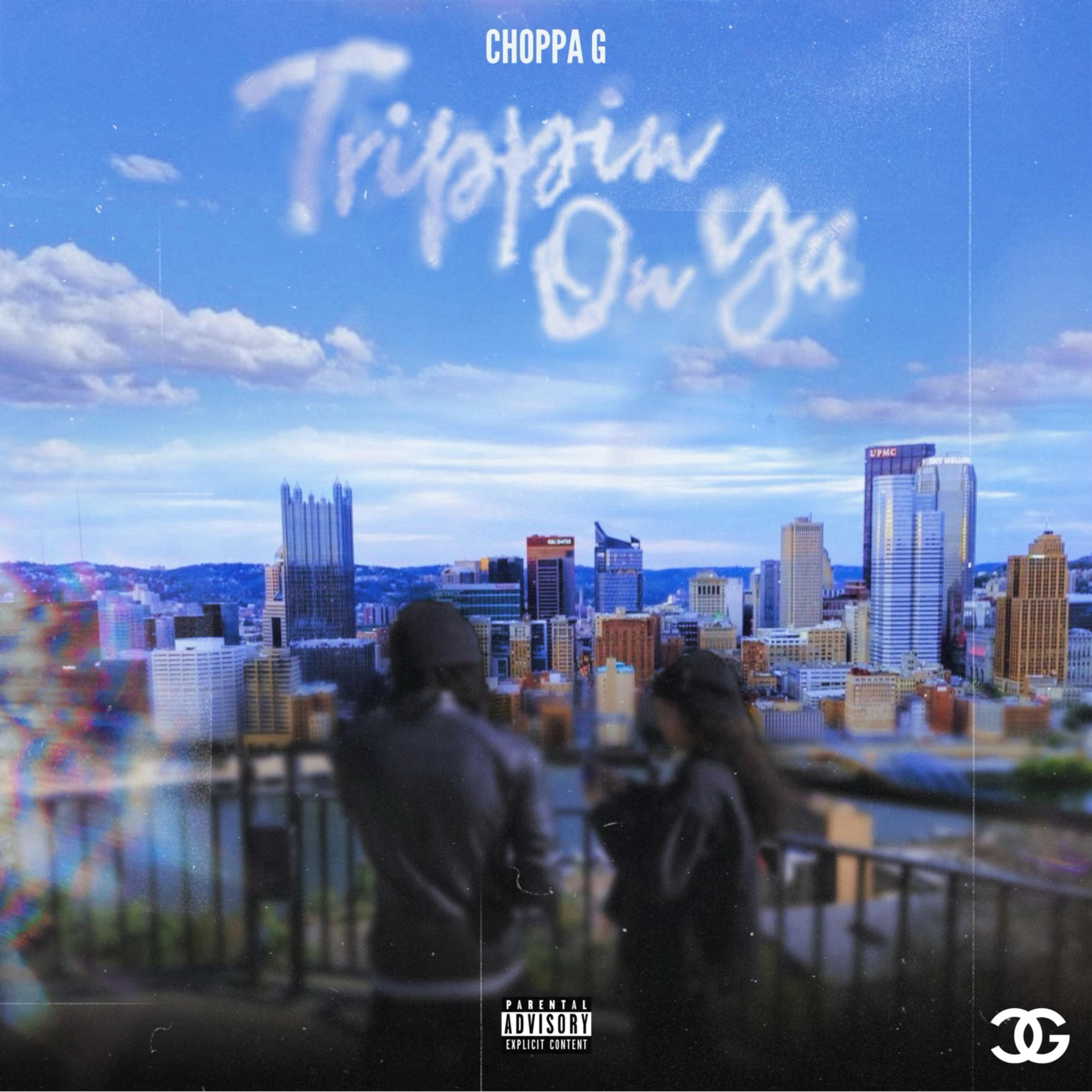 Trippin On Ya by Choppa G cover art