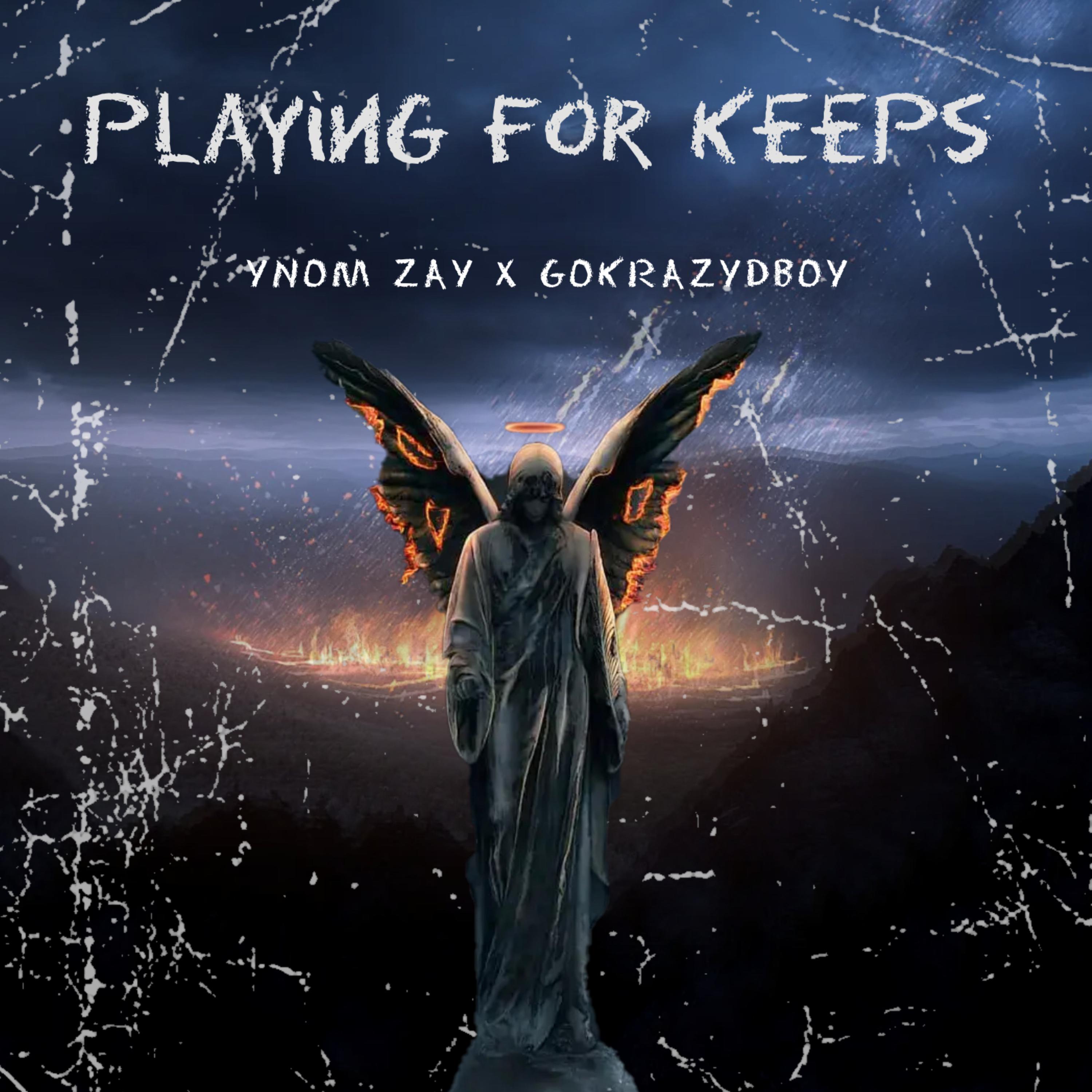Playing For Keeps by YNOM Zay cover art