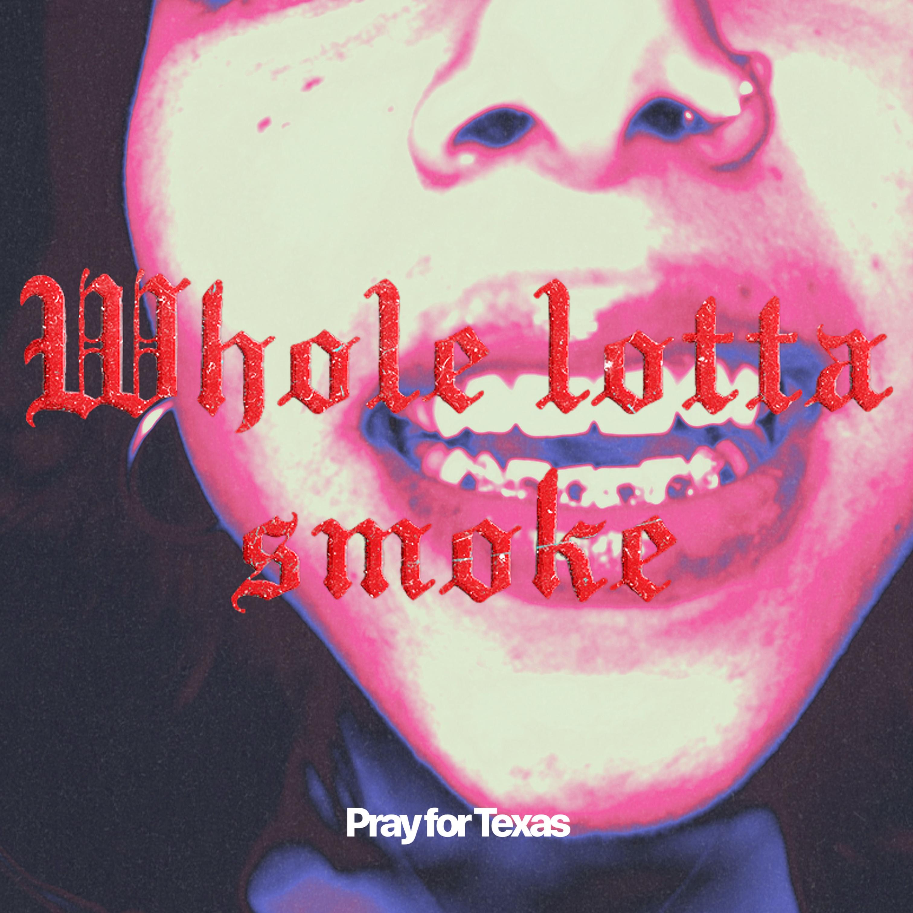 Whole Lotta Smoke! artwork