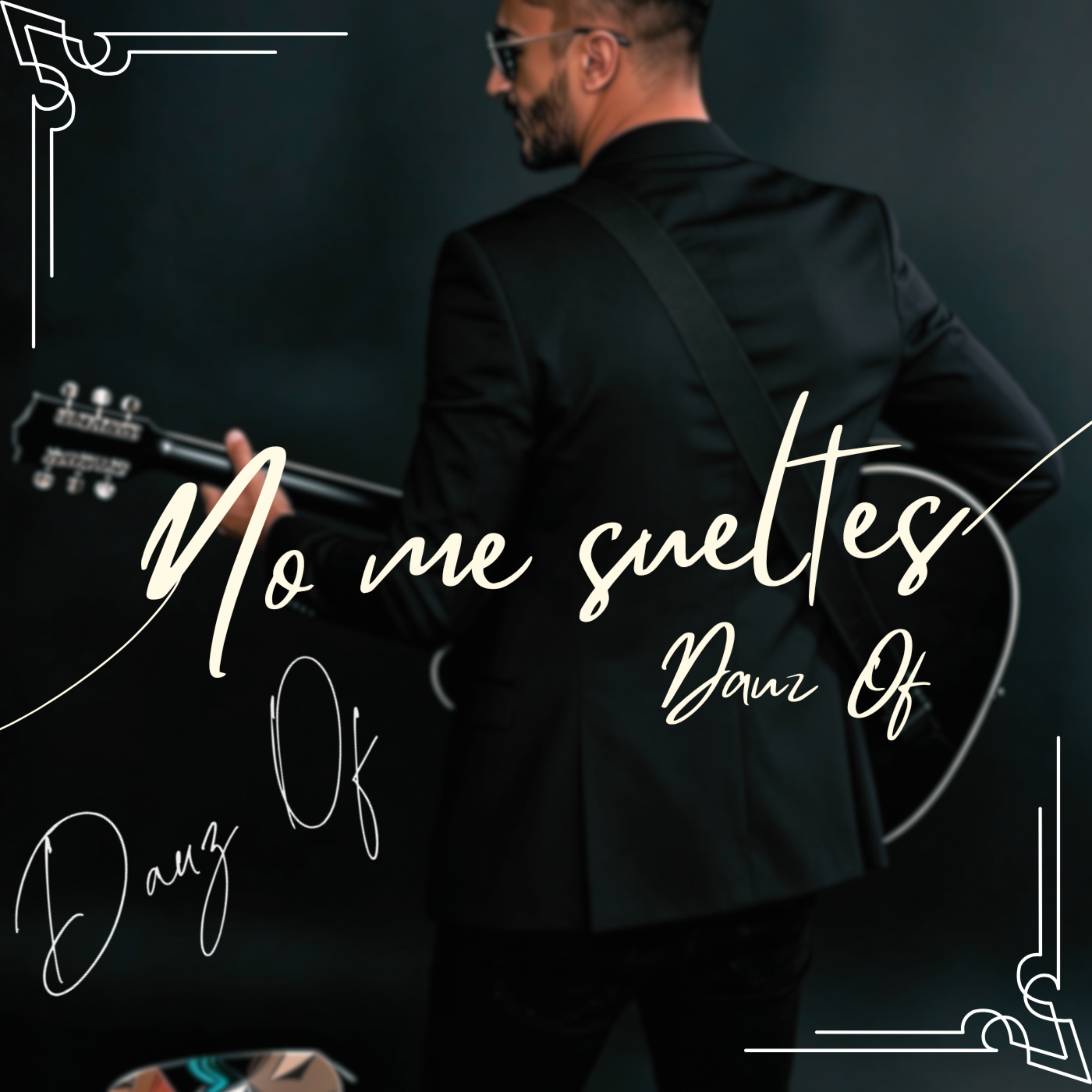 No Me Sueltes by DAUZ OF cover art