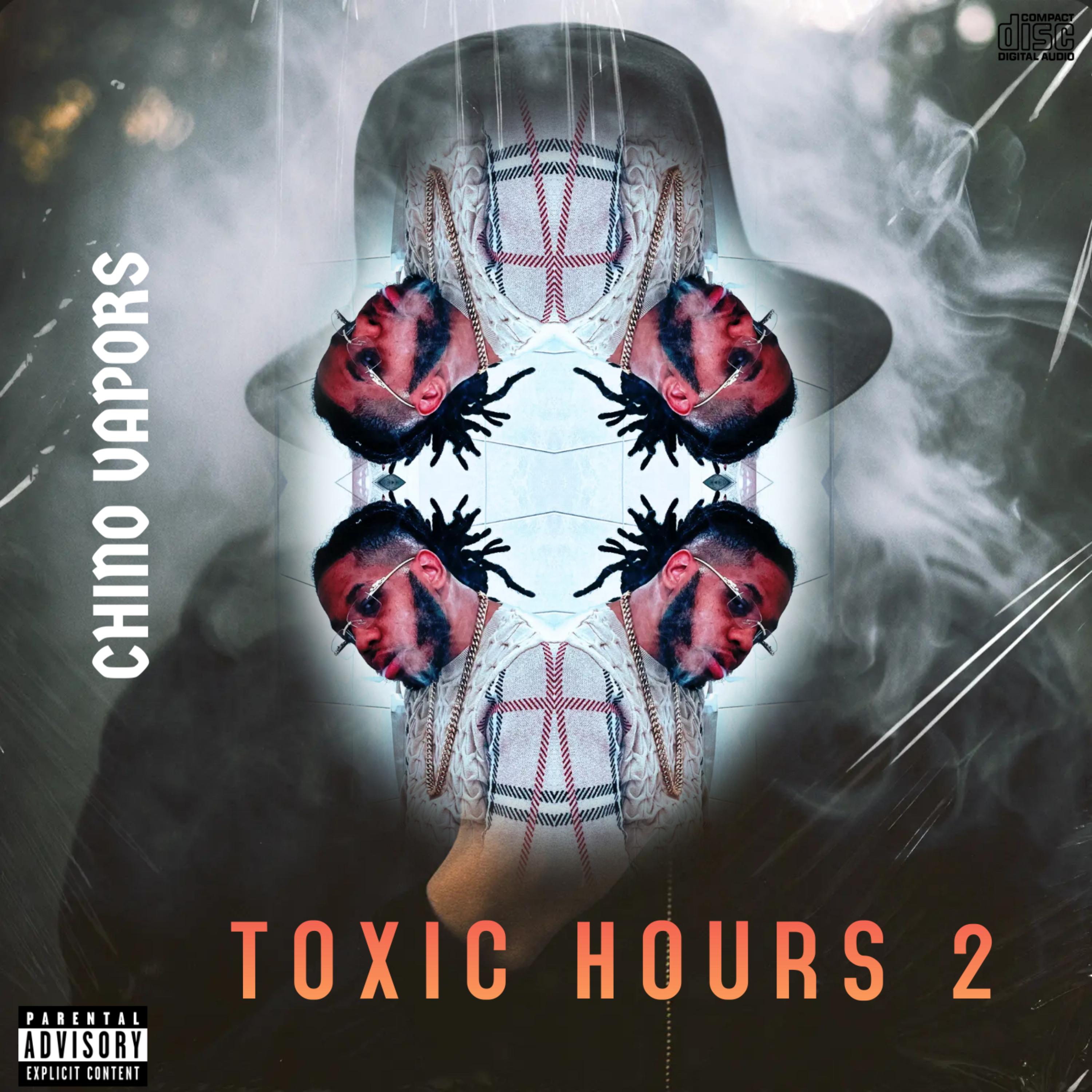 Toxic Hours 2 by Chino Vapors cover art