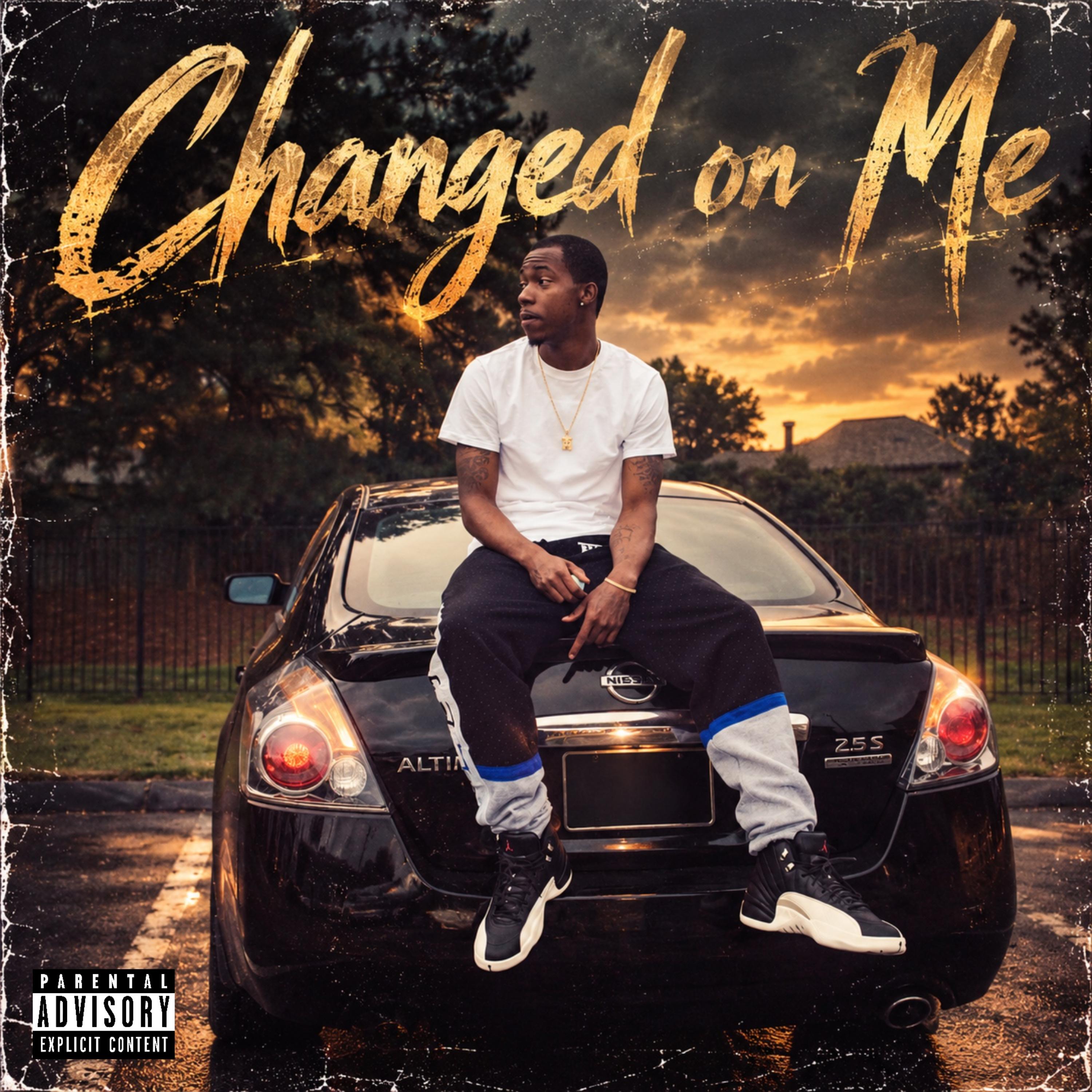 Changed On Me by Mike Chi$ cover art