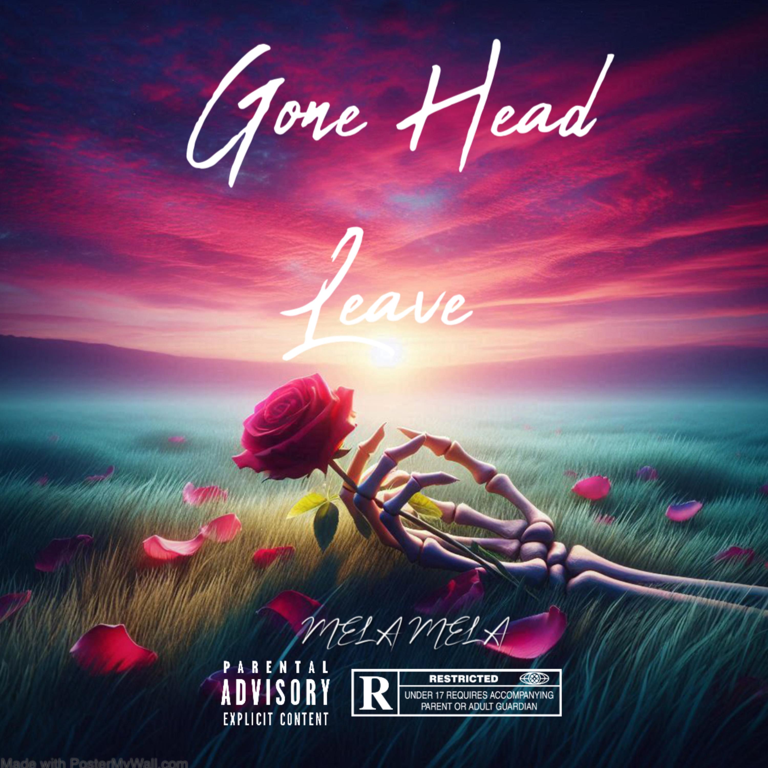 Gone Head Leave artwork