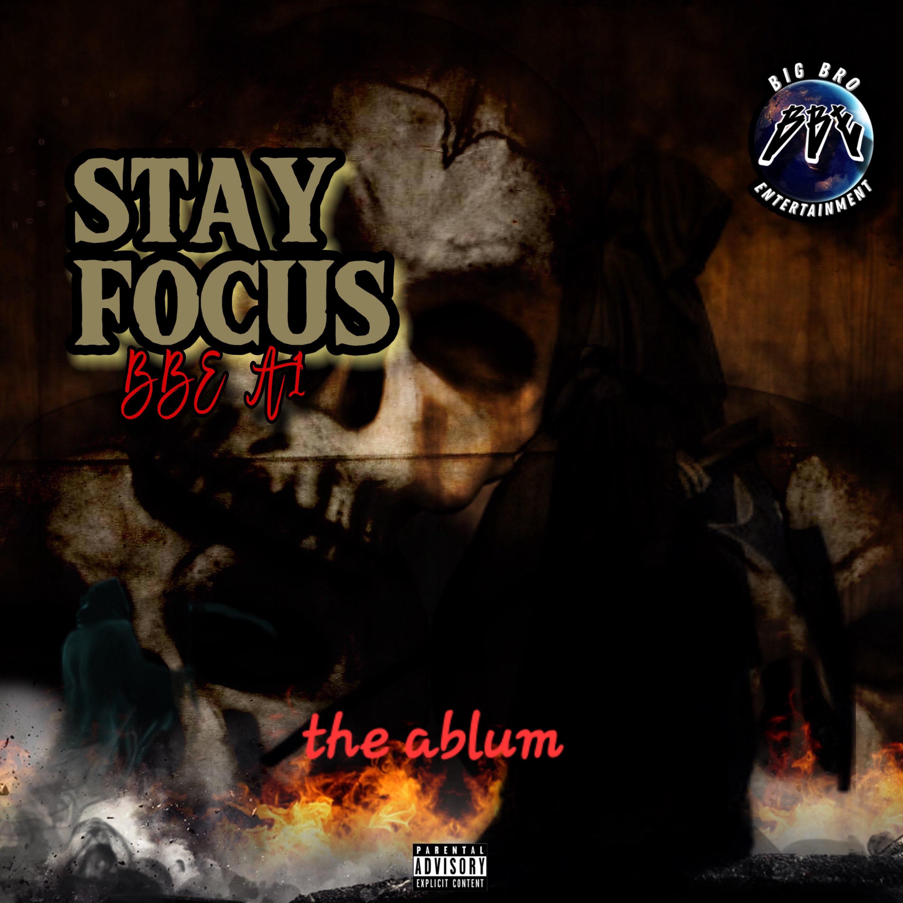 stay focus by BBE A-1 cover art