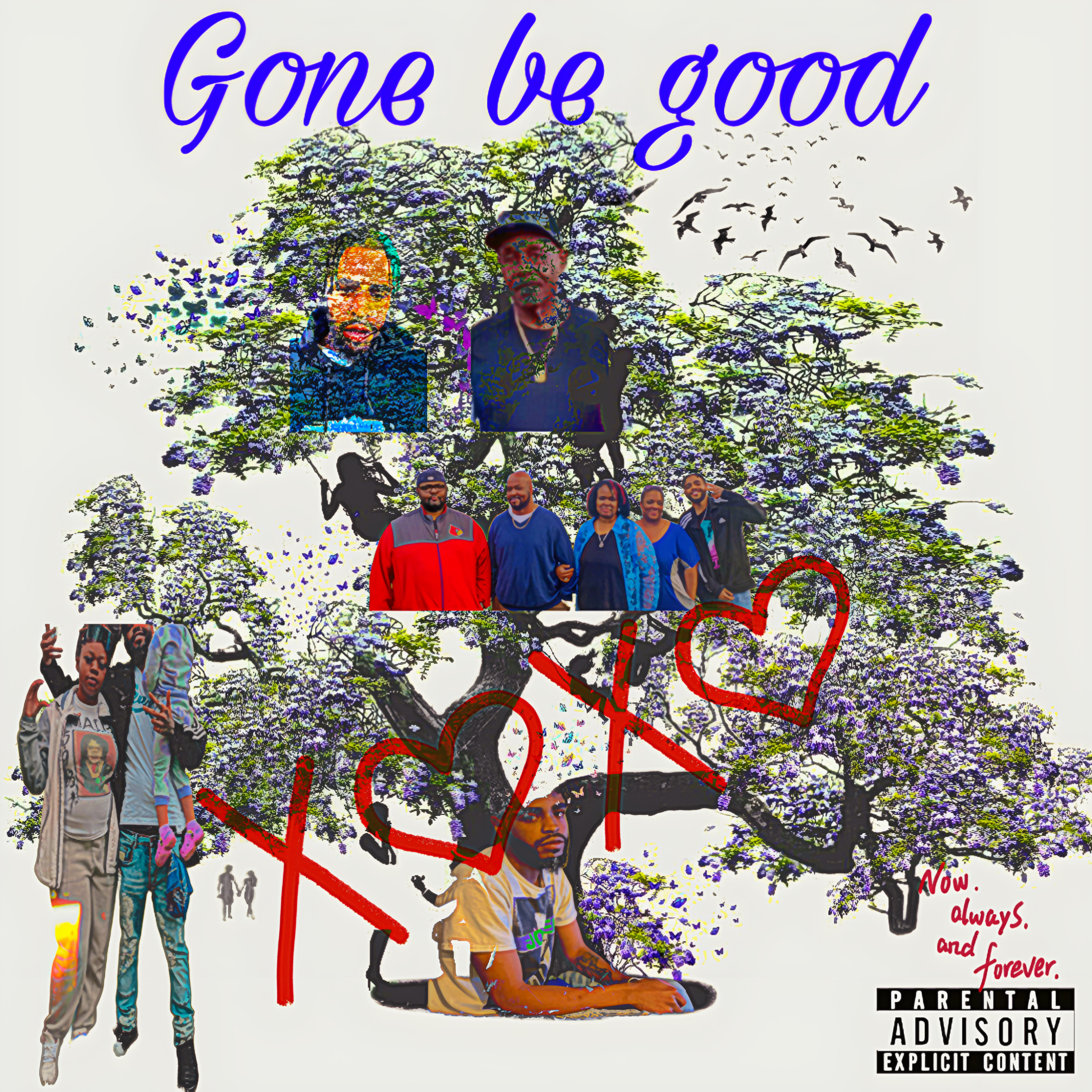 Gone Be Good artwork
