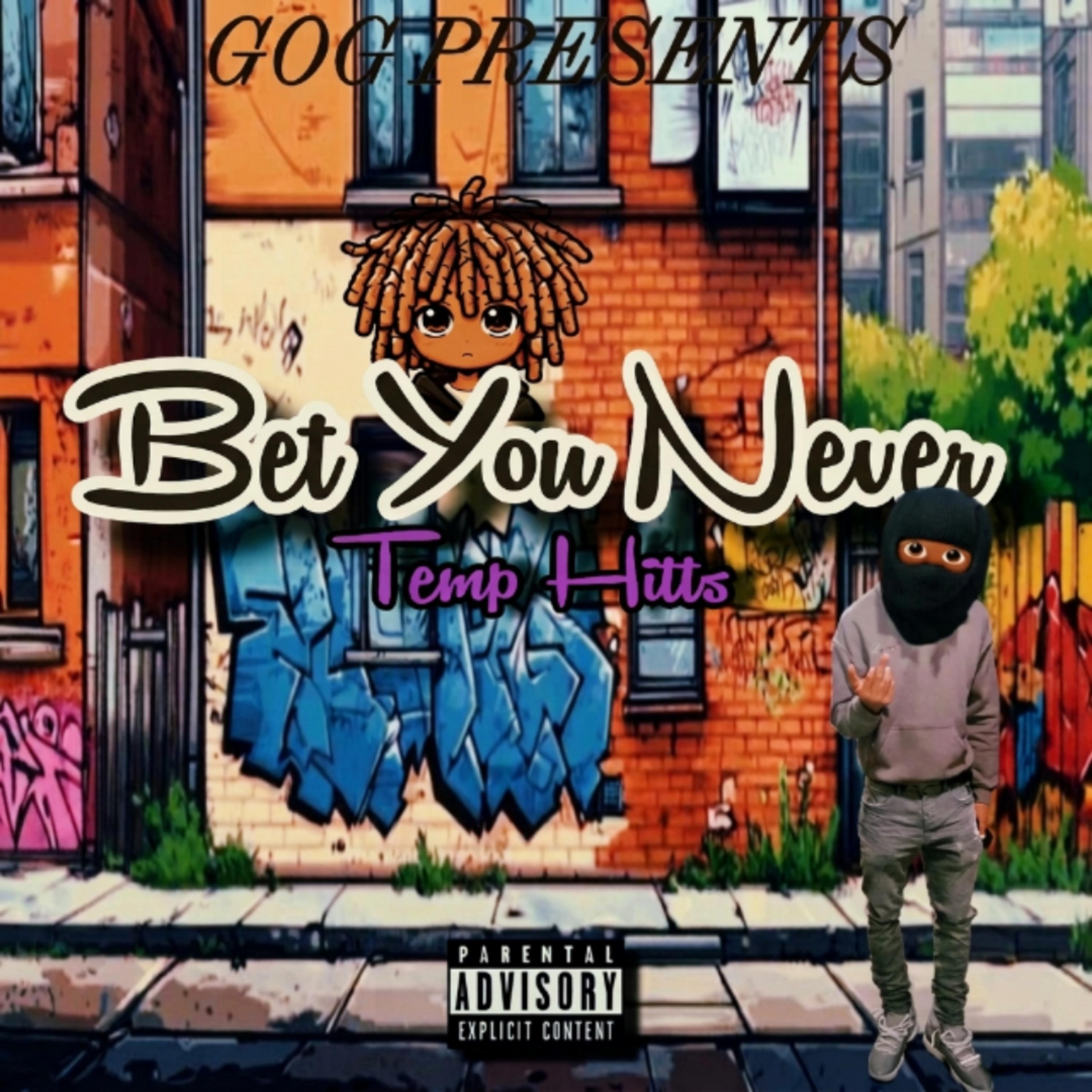 Bet You Never by Temp Hitts cover art