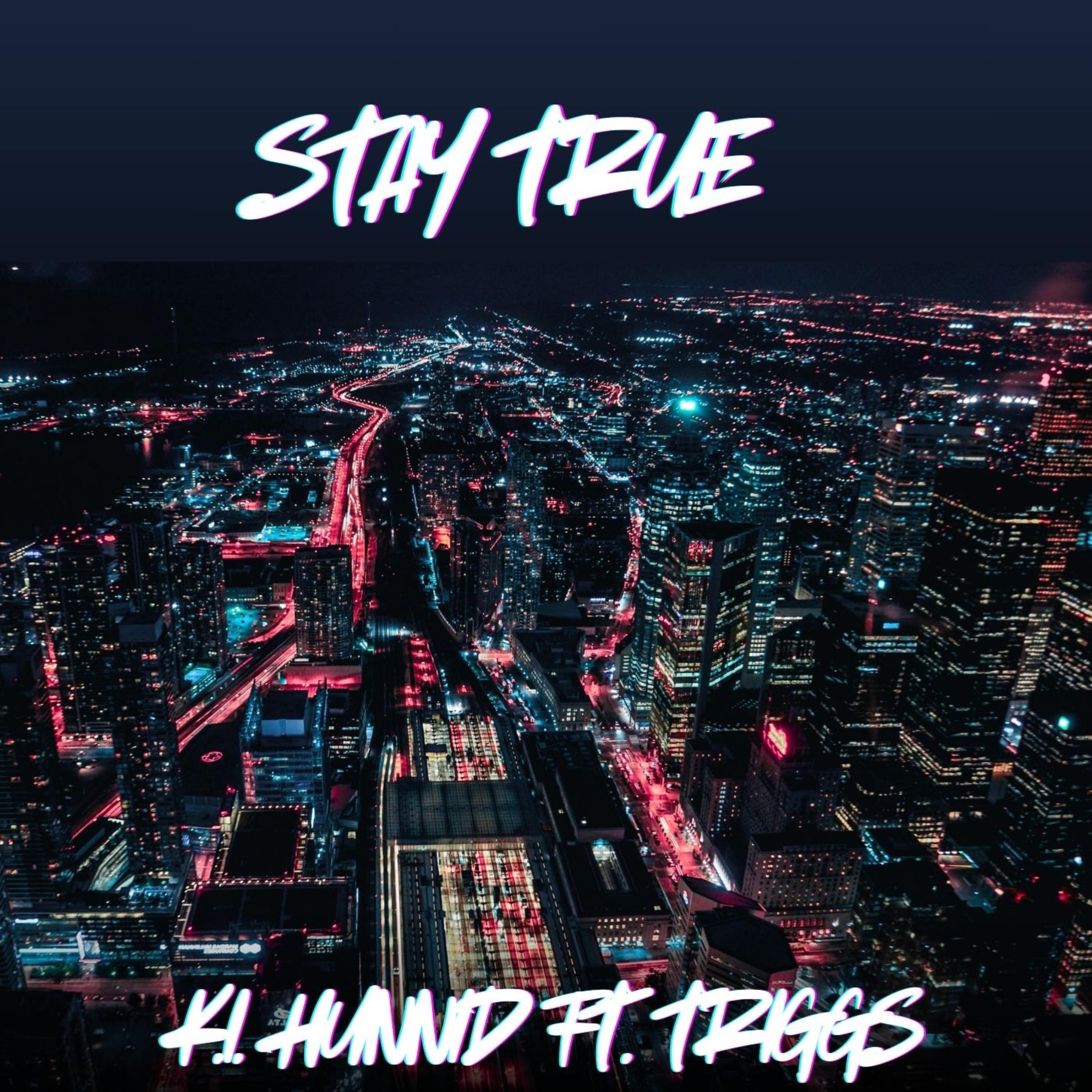 Stay True artwork