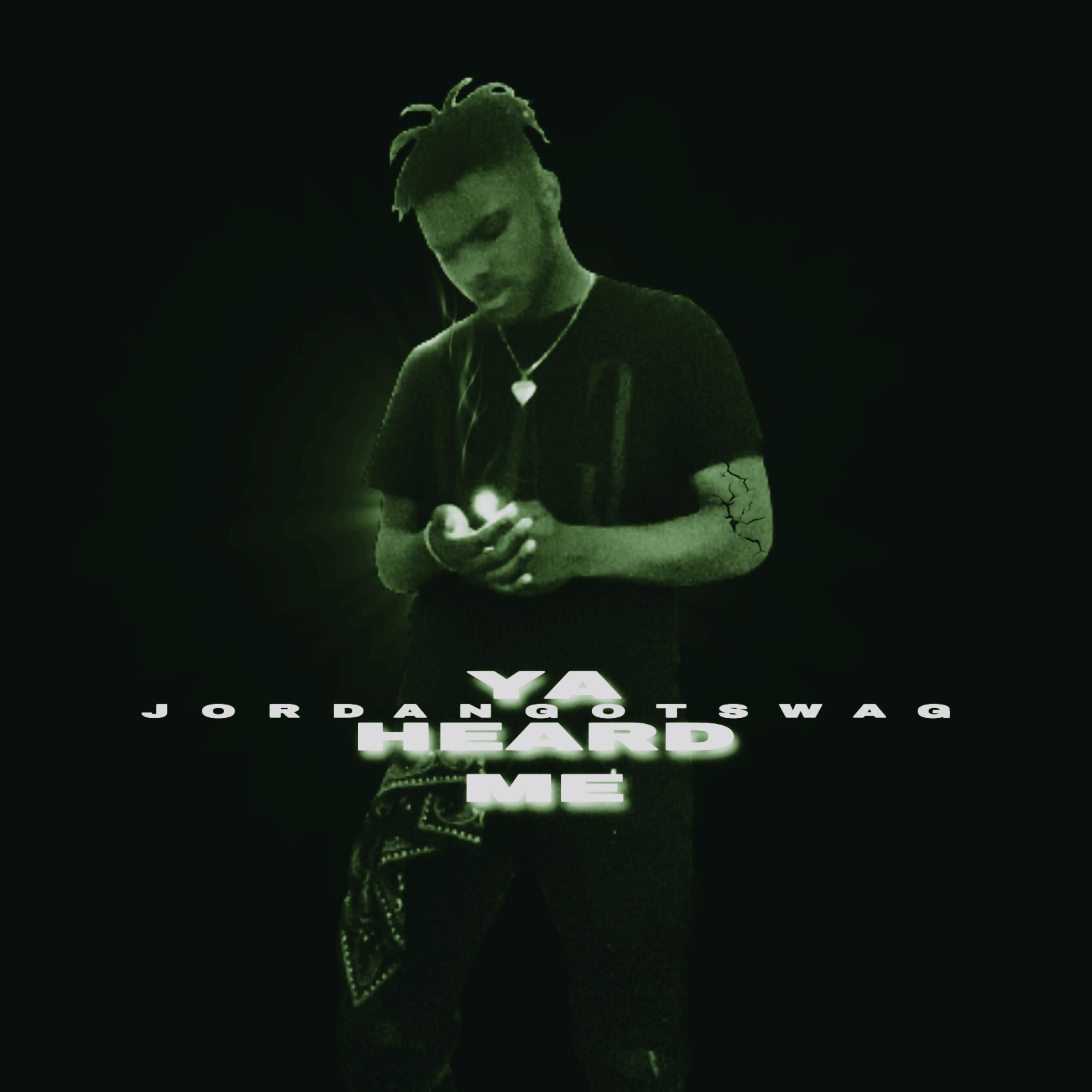 YA HEARD ME artwork