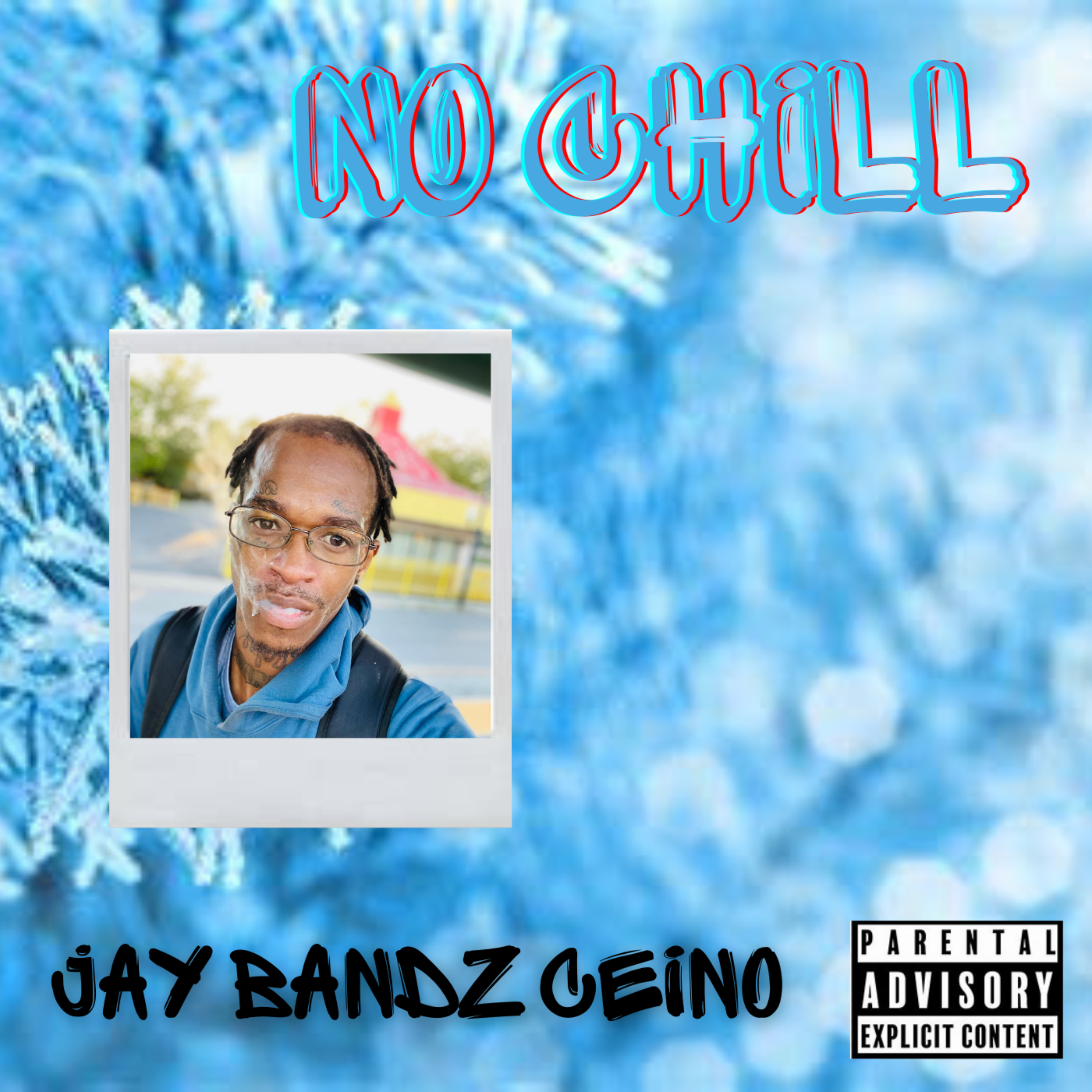 No Chill artwork