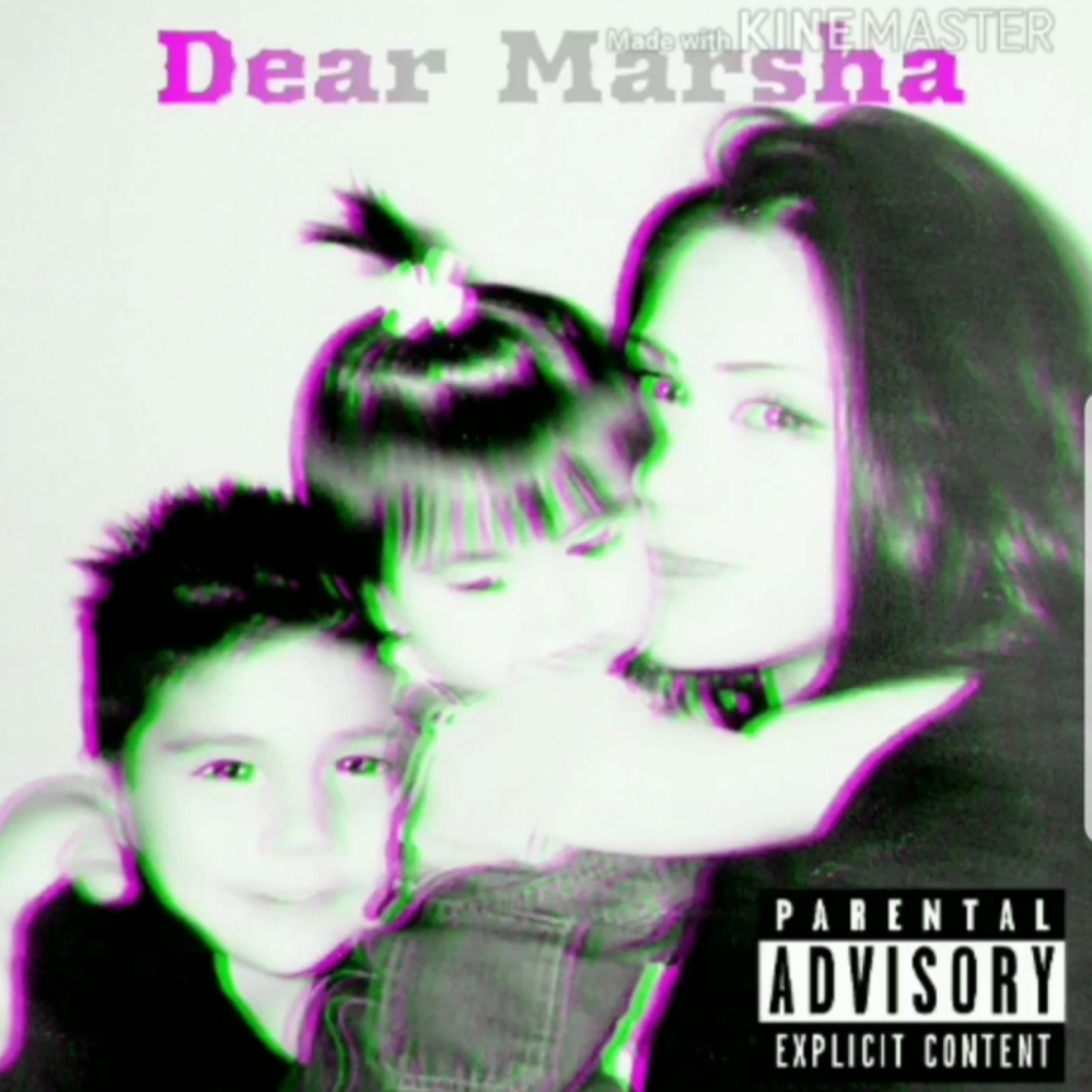 Dear Marsha  artwork