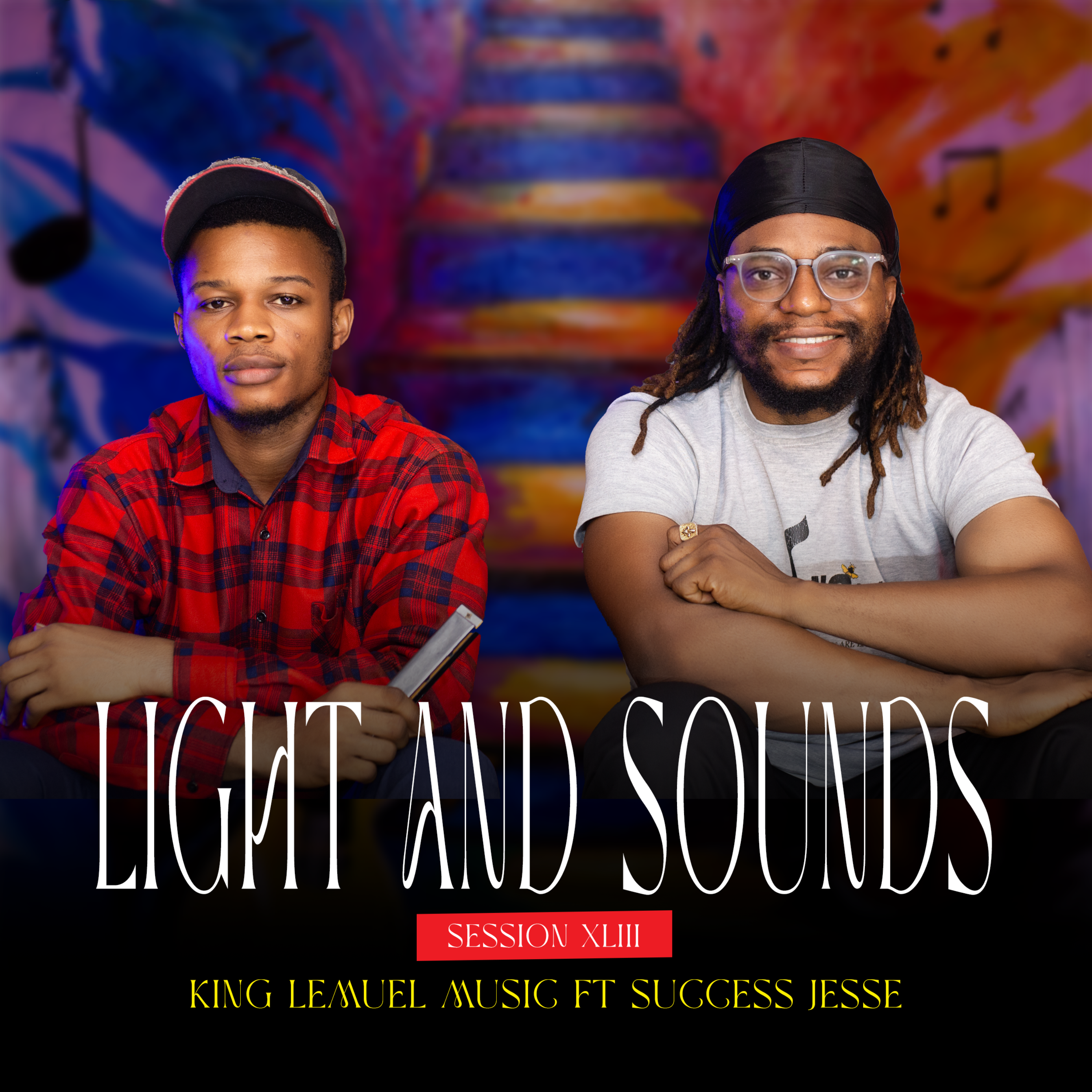 LIGHT AND SOUNDS SESSION XLIII by King Lemuel Music cover art