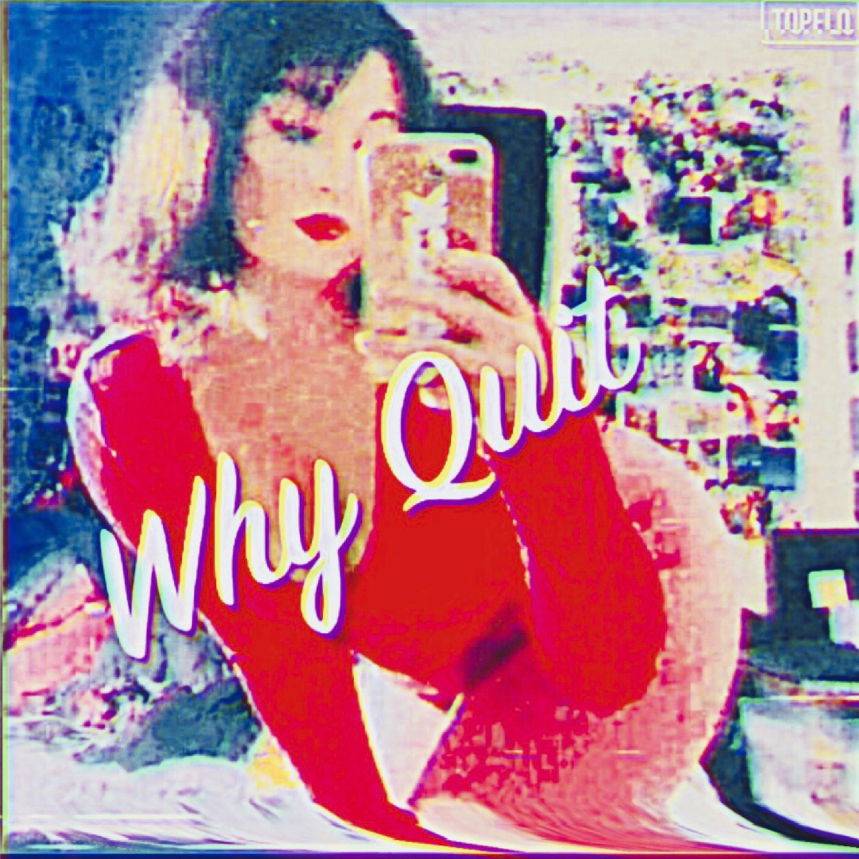 Why Quit by FungShuiPratrickSwayze  cover art