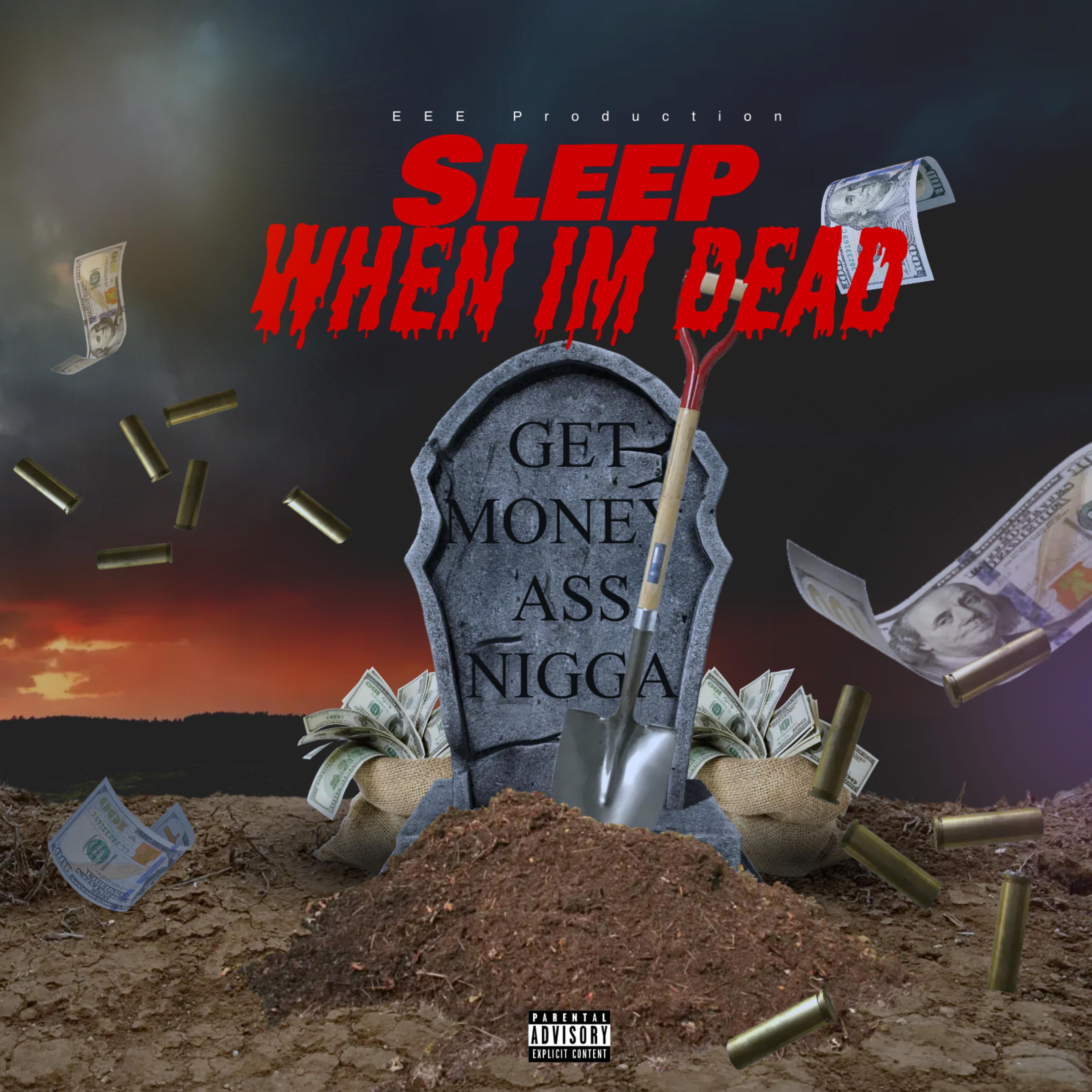 Sleep When Im Dead artwork