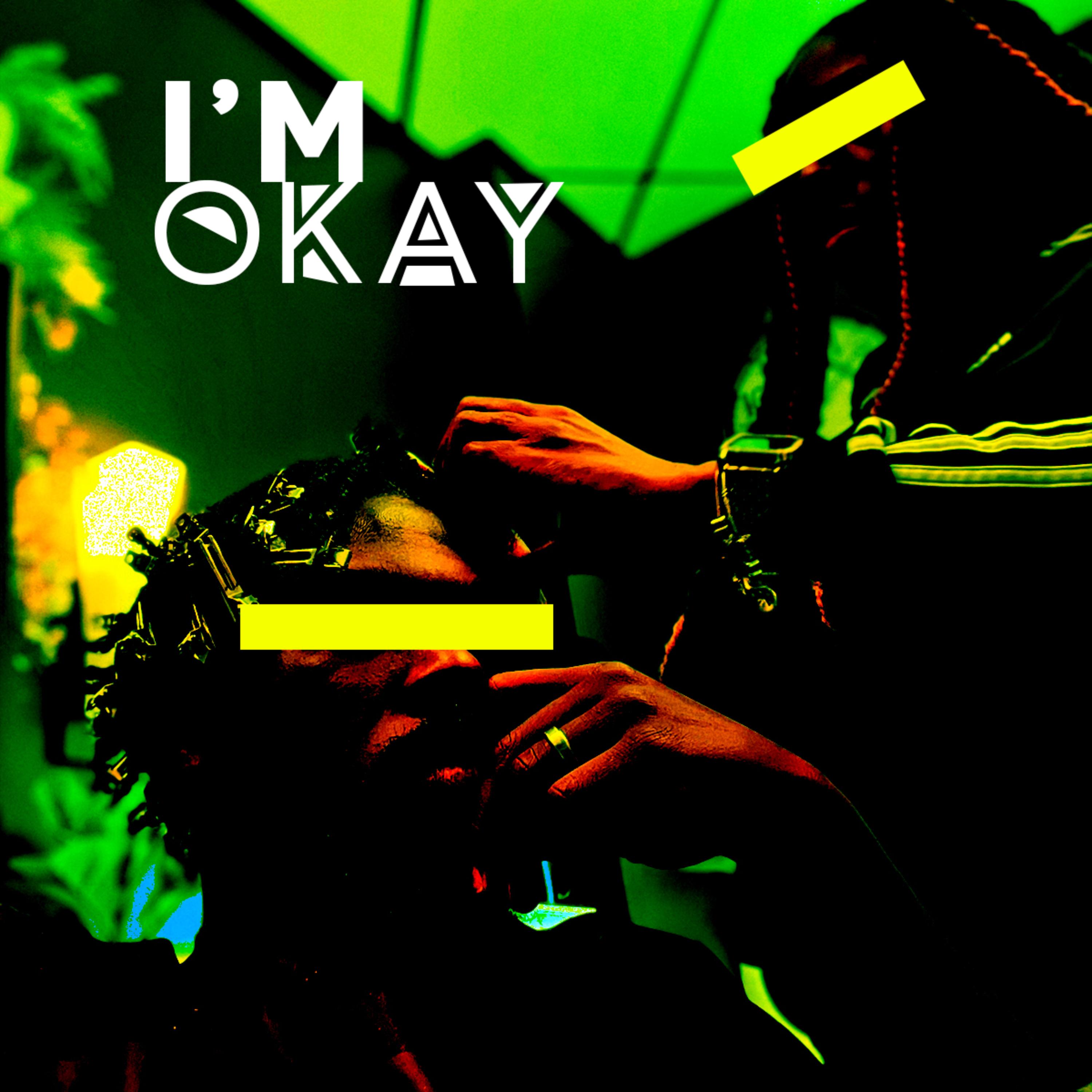 I'm Okay artwork
