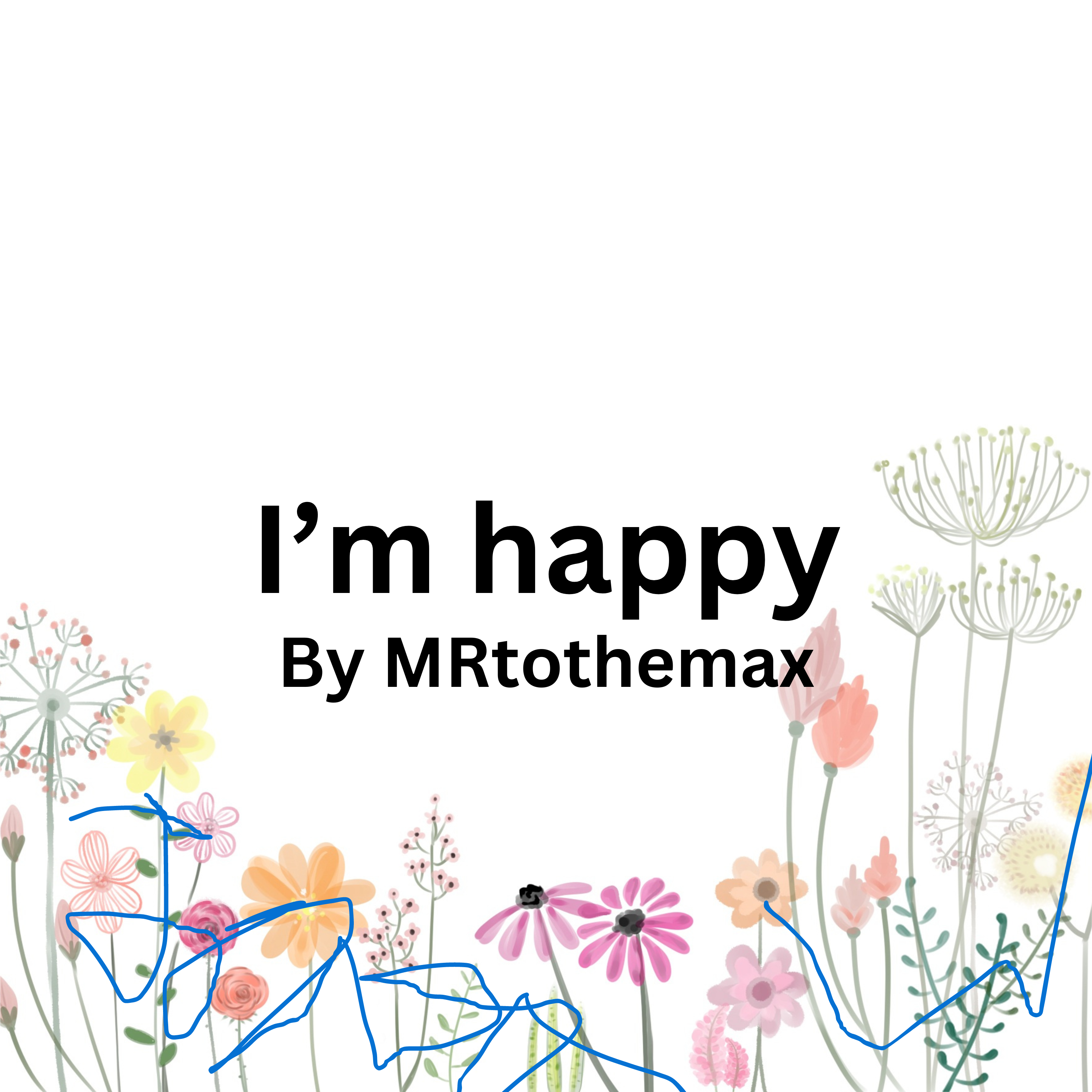 I'm happy artwork