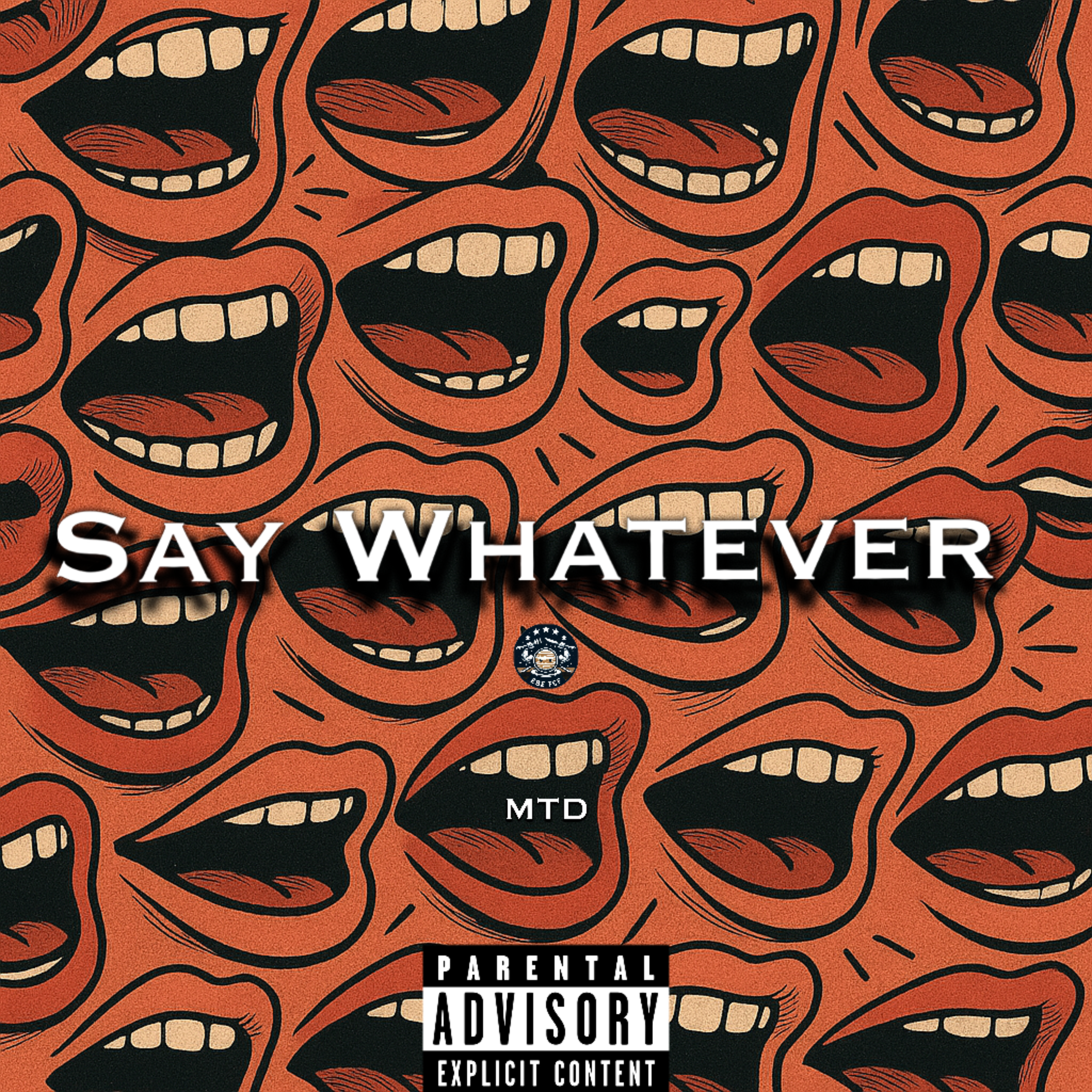 Say Whatever artwork