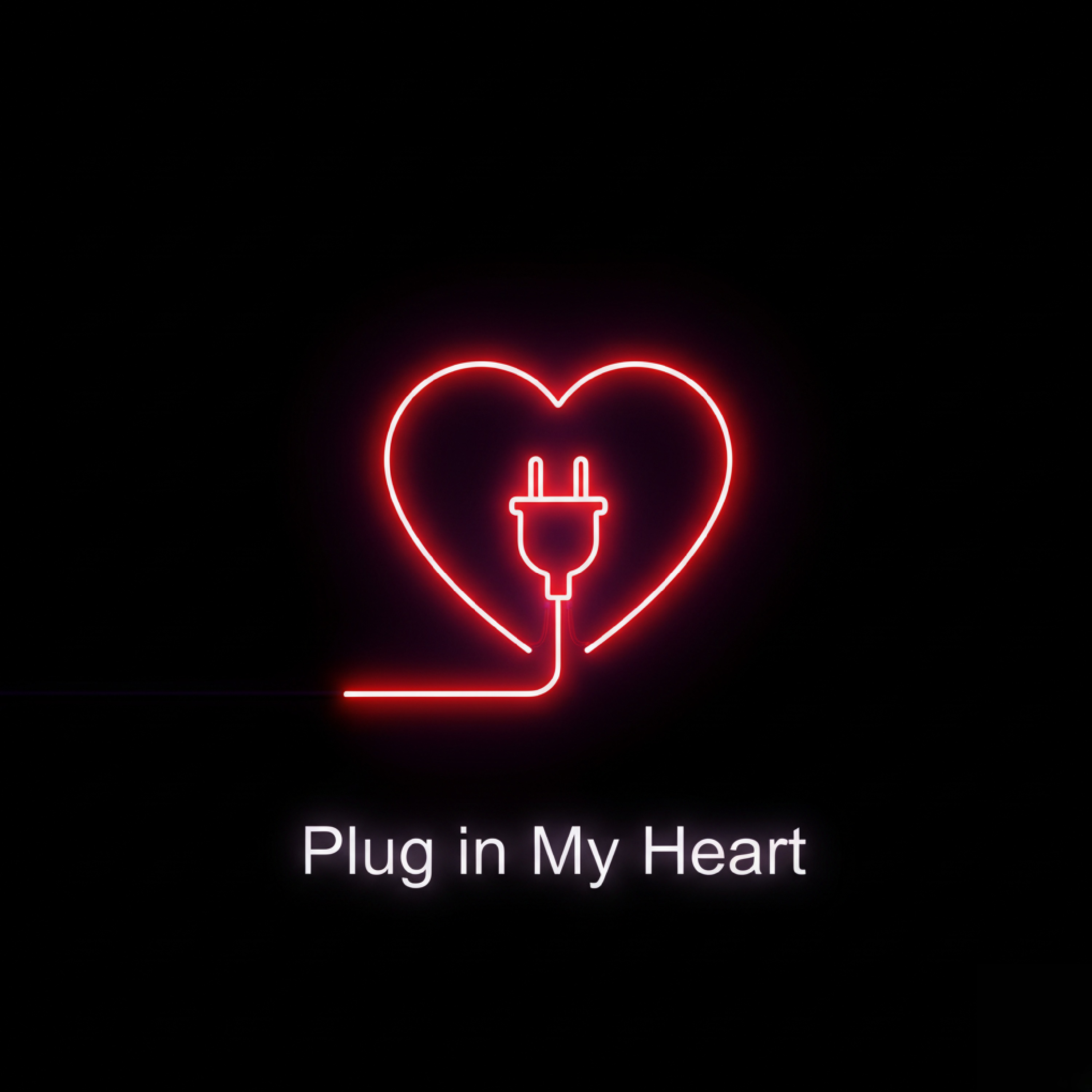 Plug in My Heart artwork