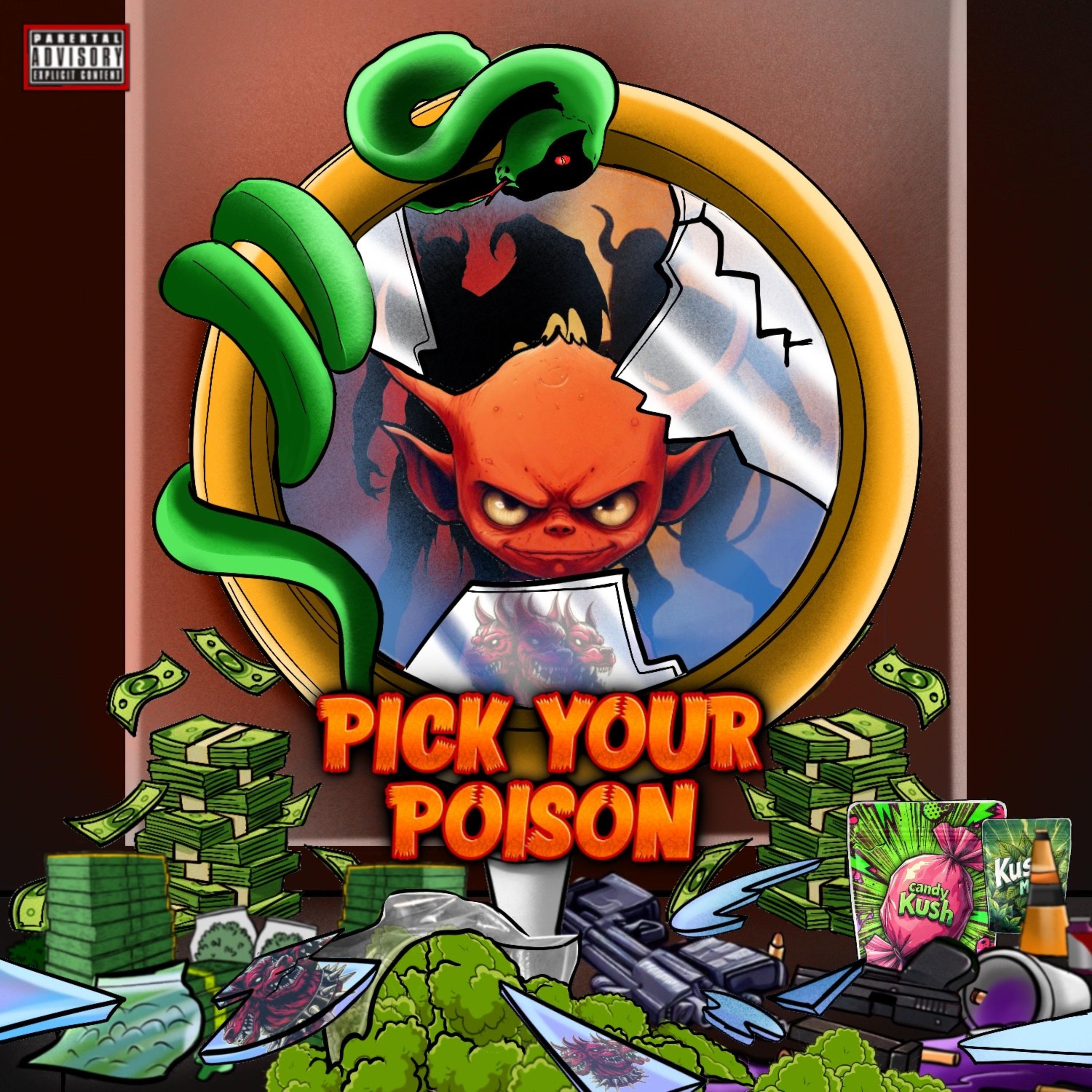 PICK YOUR POISON artwork