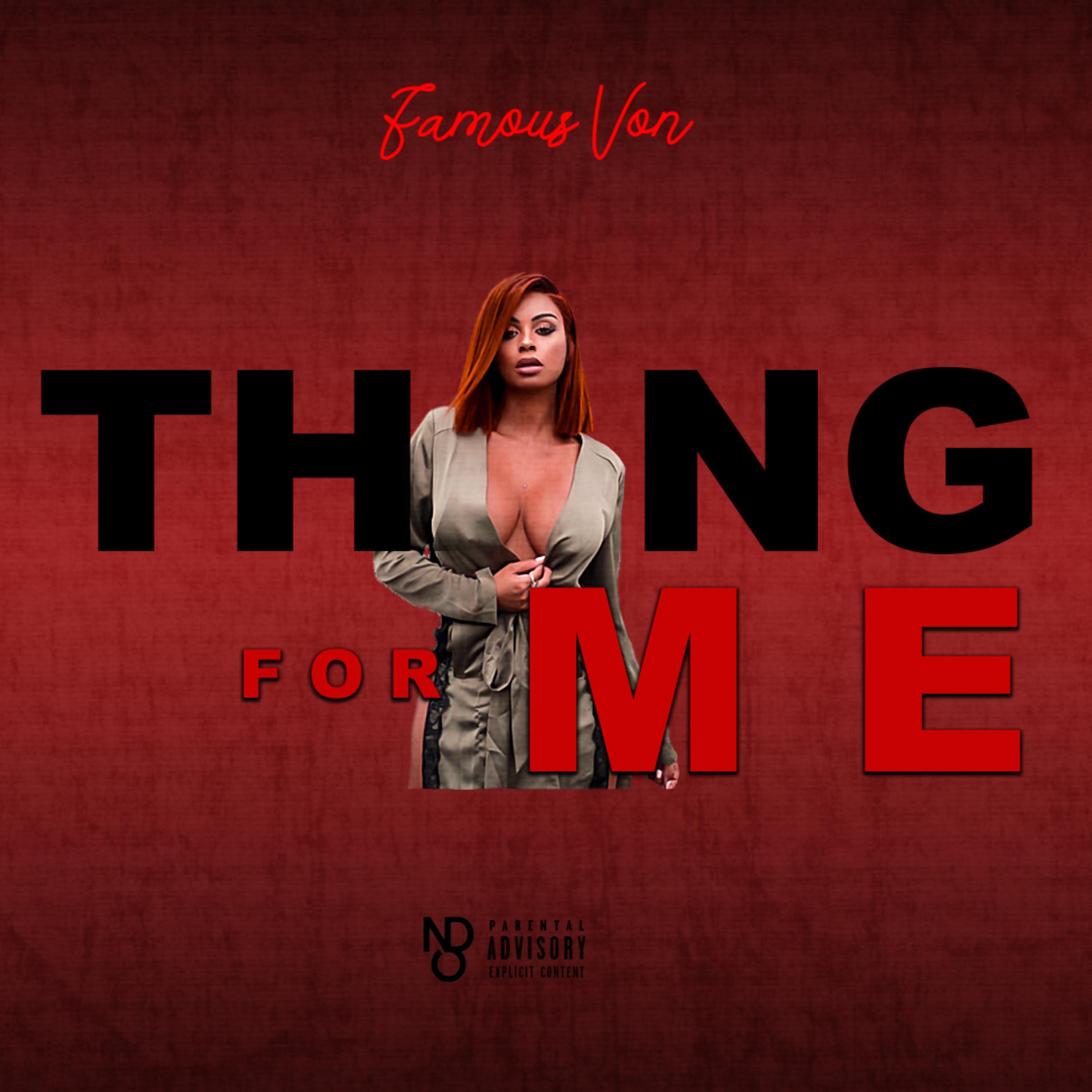 Thang 4 Me by Famous Von cover art