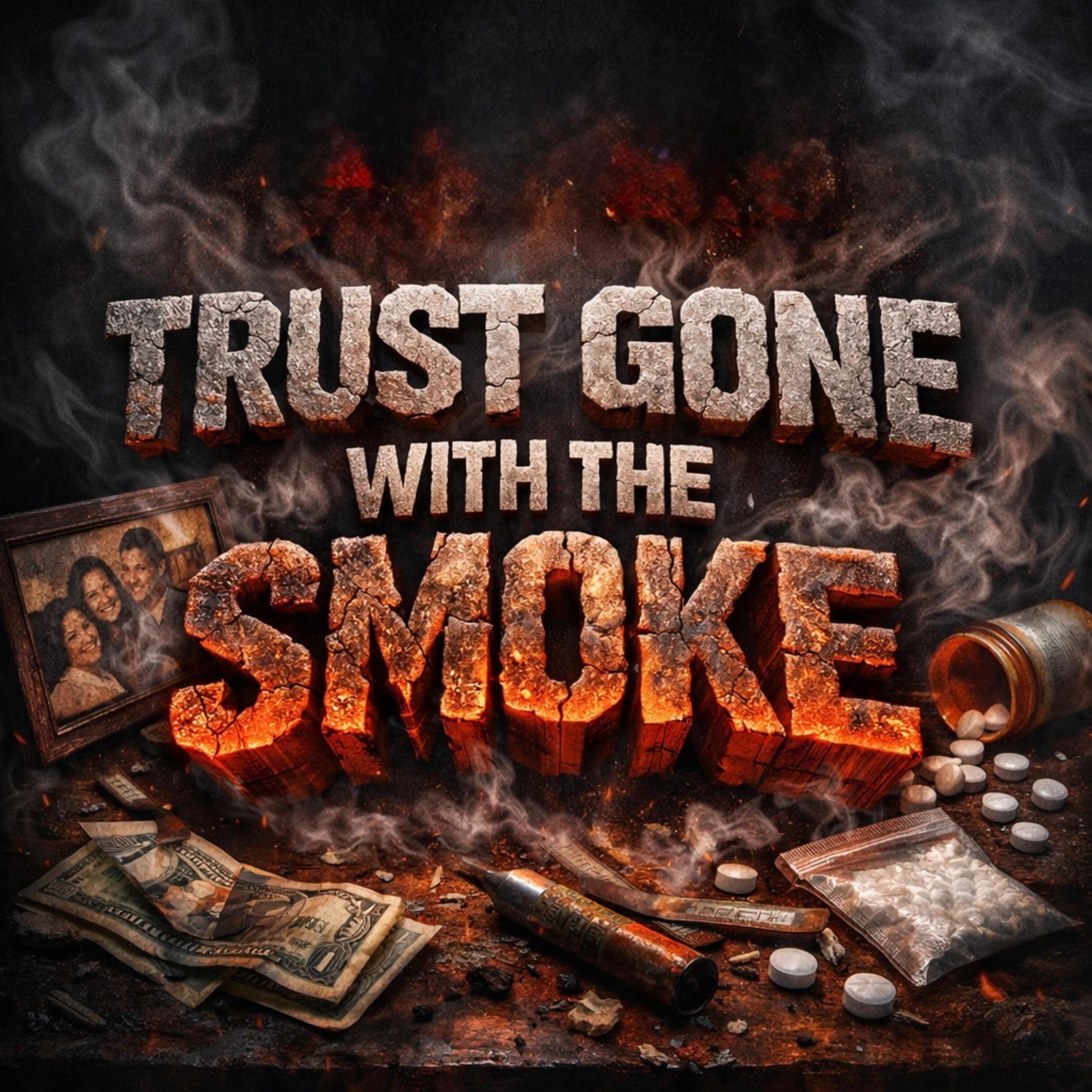 Trust Gone With The Smoke artwork