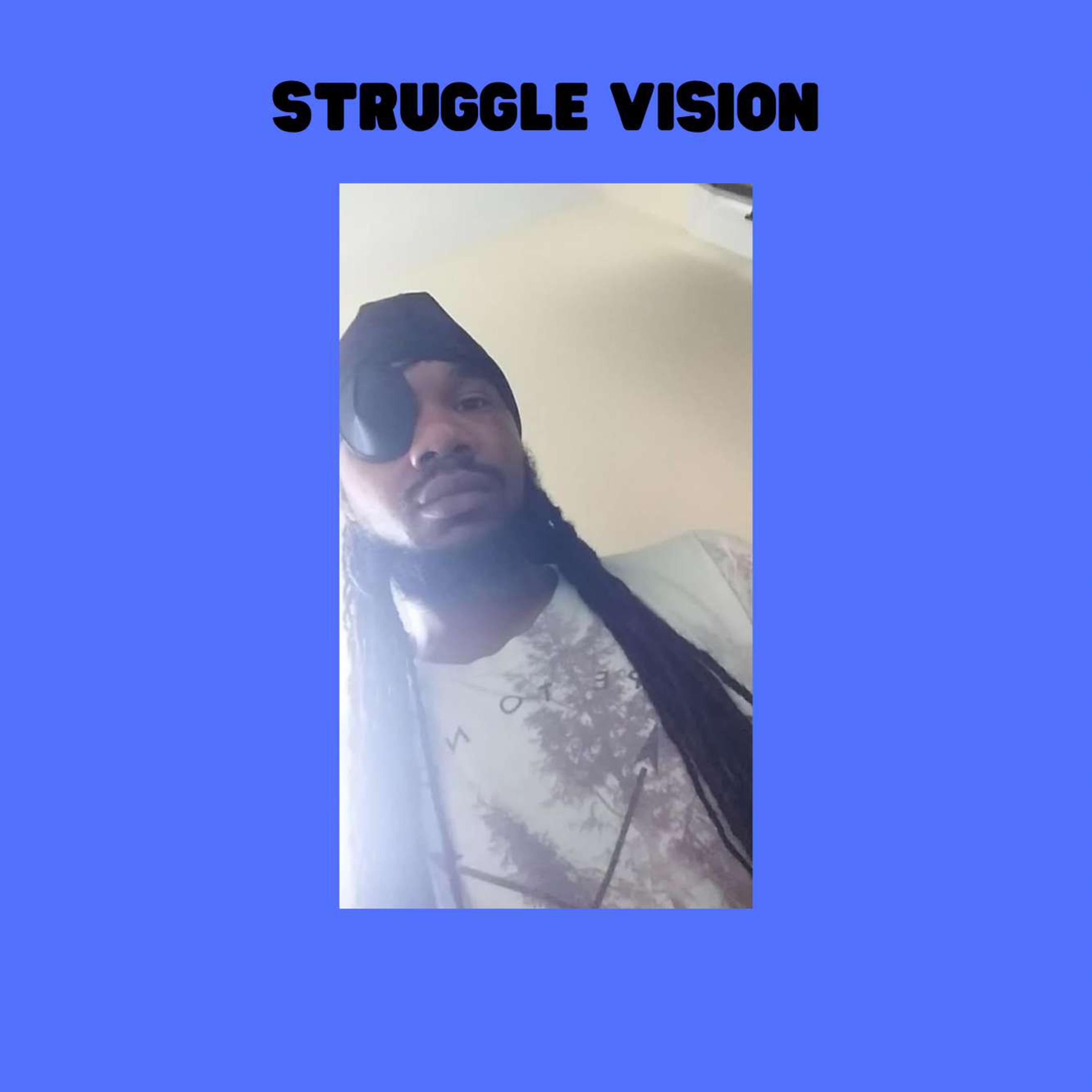 STRUGGLE VISION  artwork