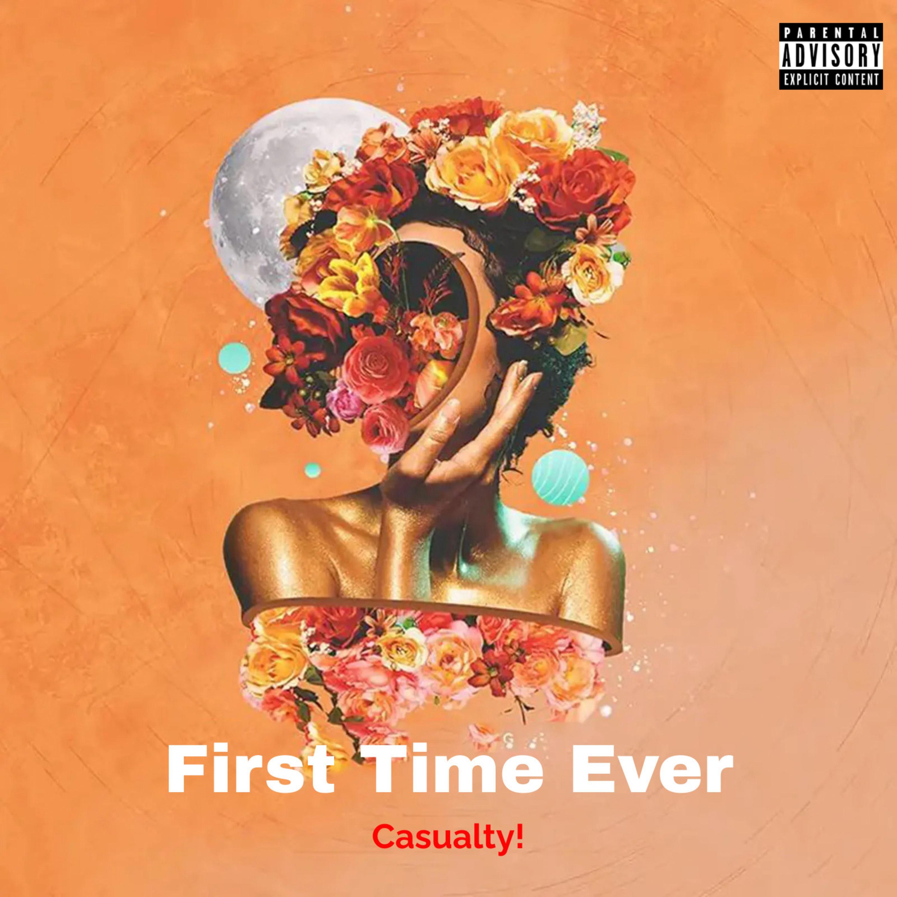 First Time Ever by Casualty! cover art