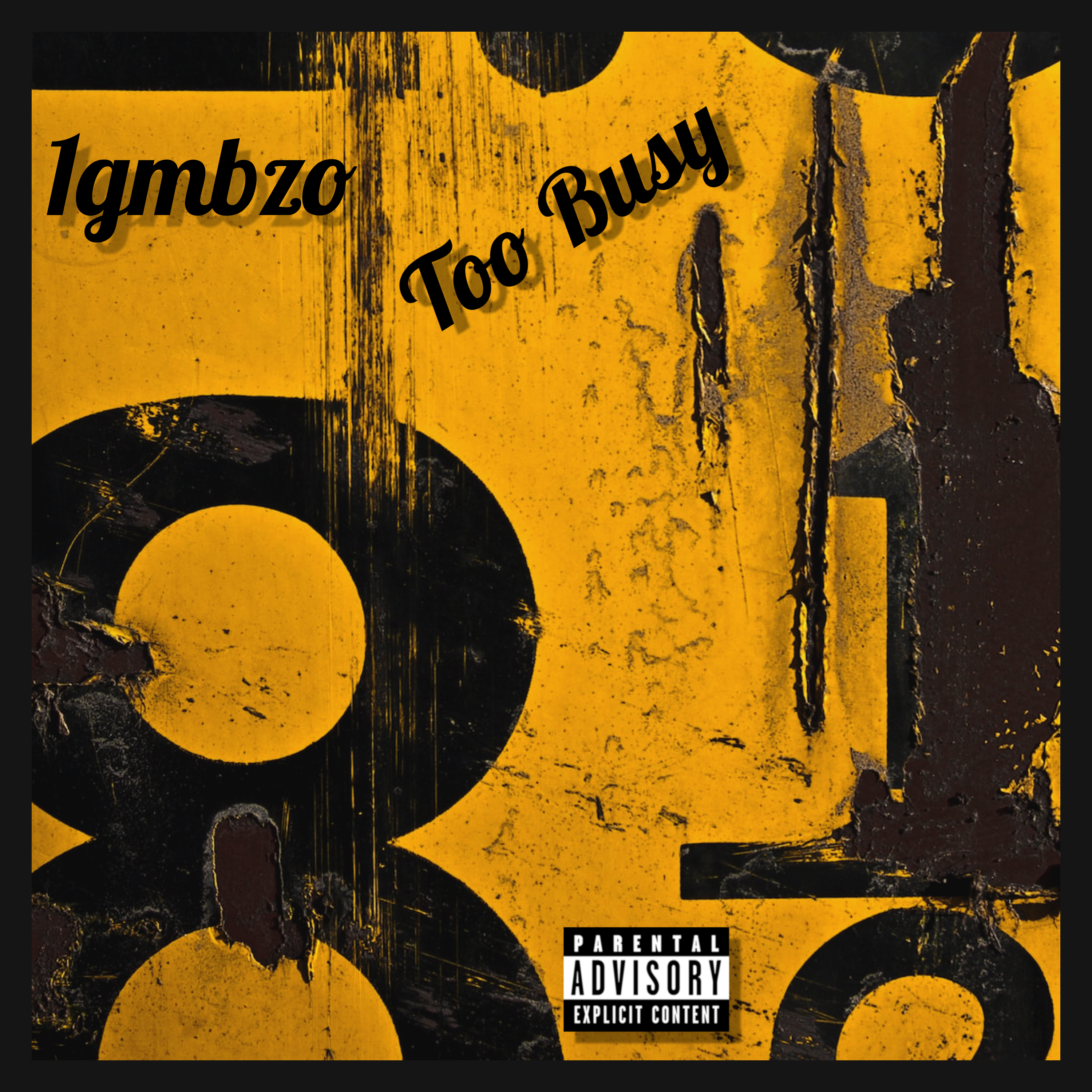 Too Busy by 1gmbzo cover art