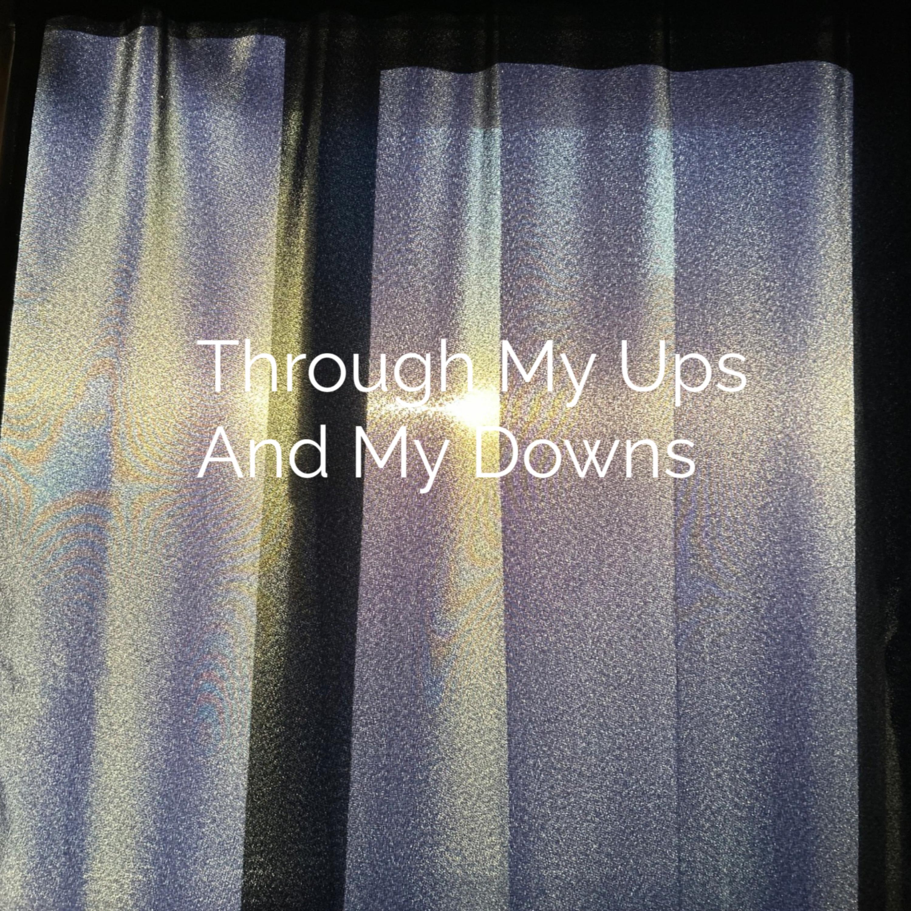 Through My Ups And My Downs artwork