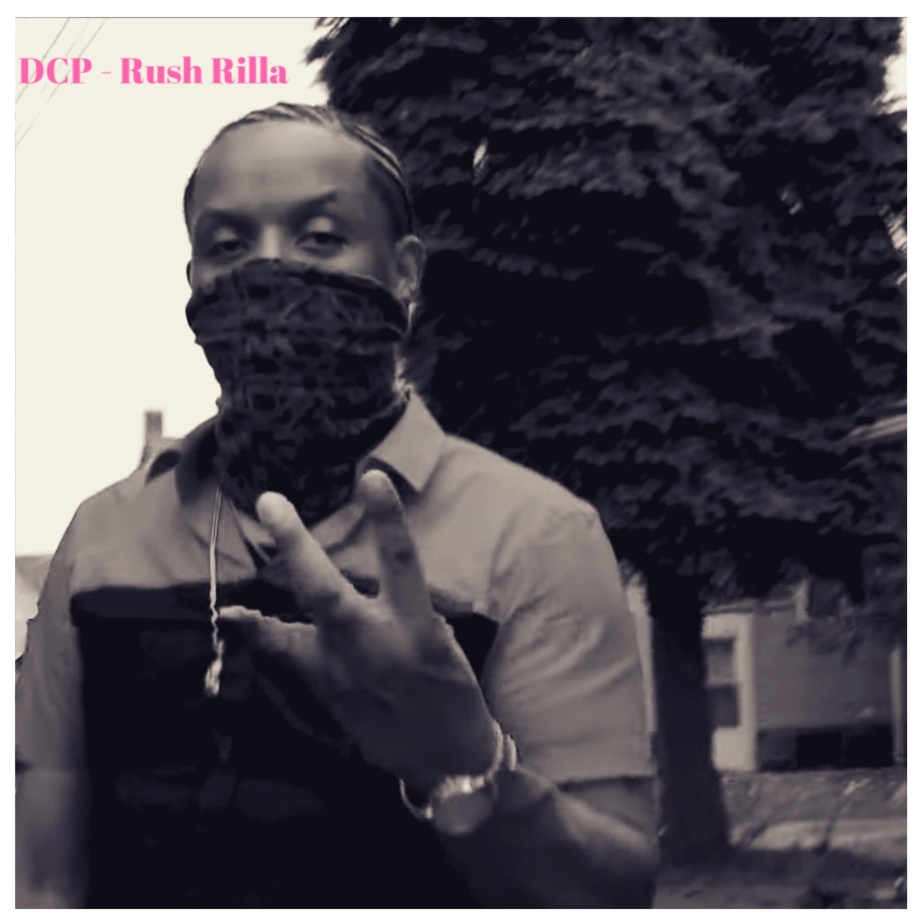 DCP  by Rush Rilla cover art