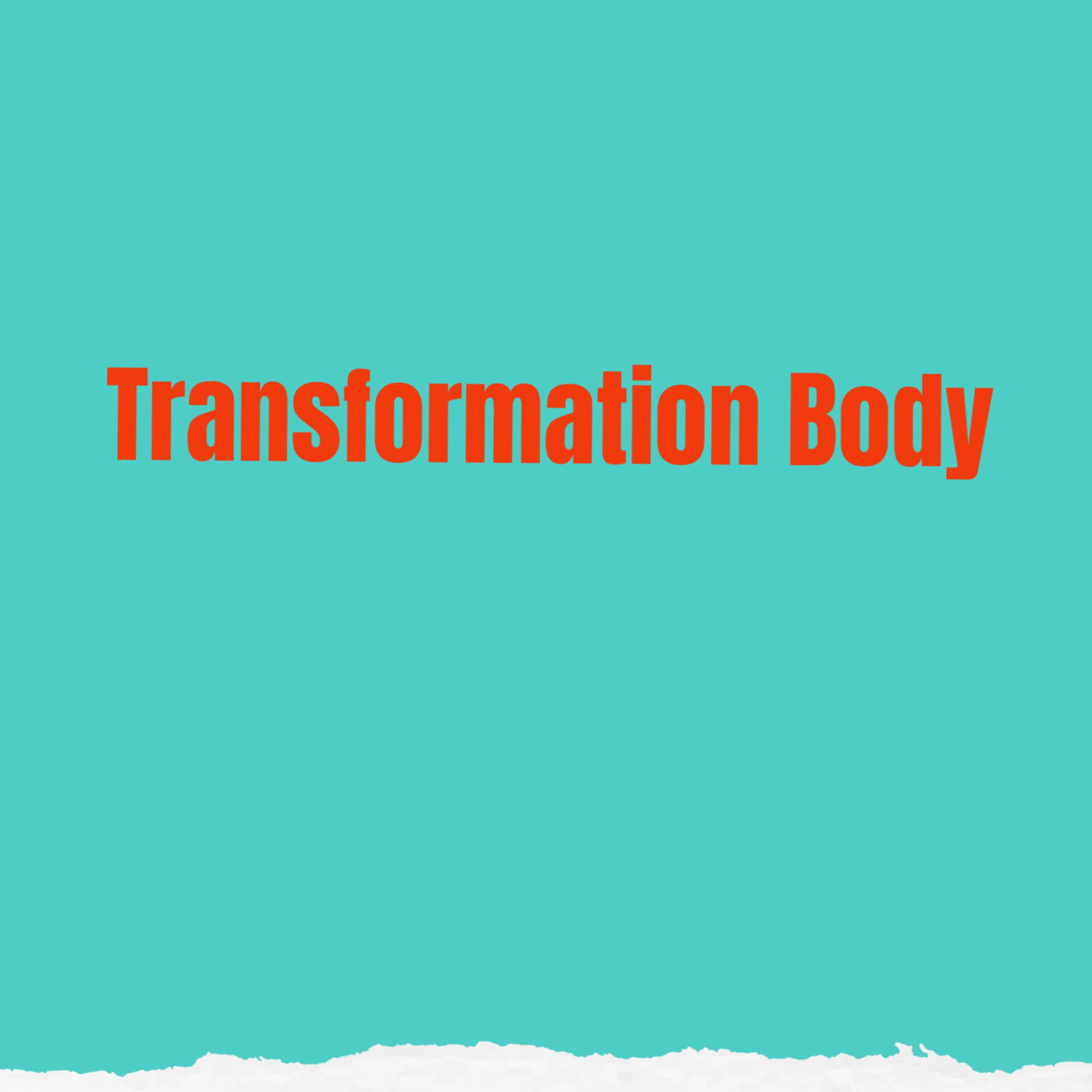 Transformation Body artwork