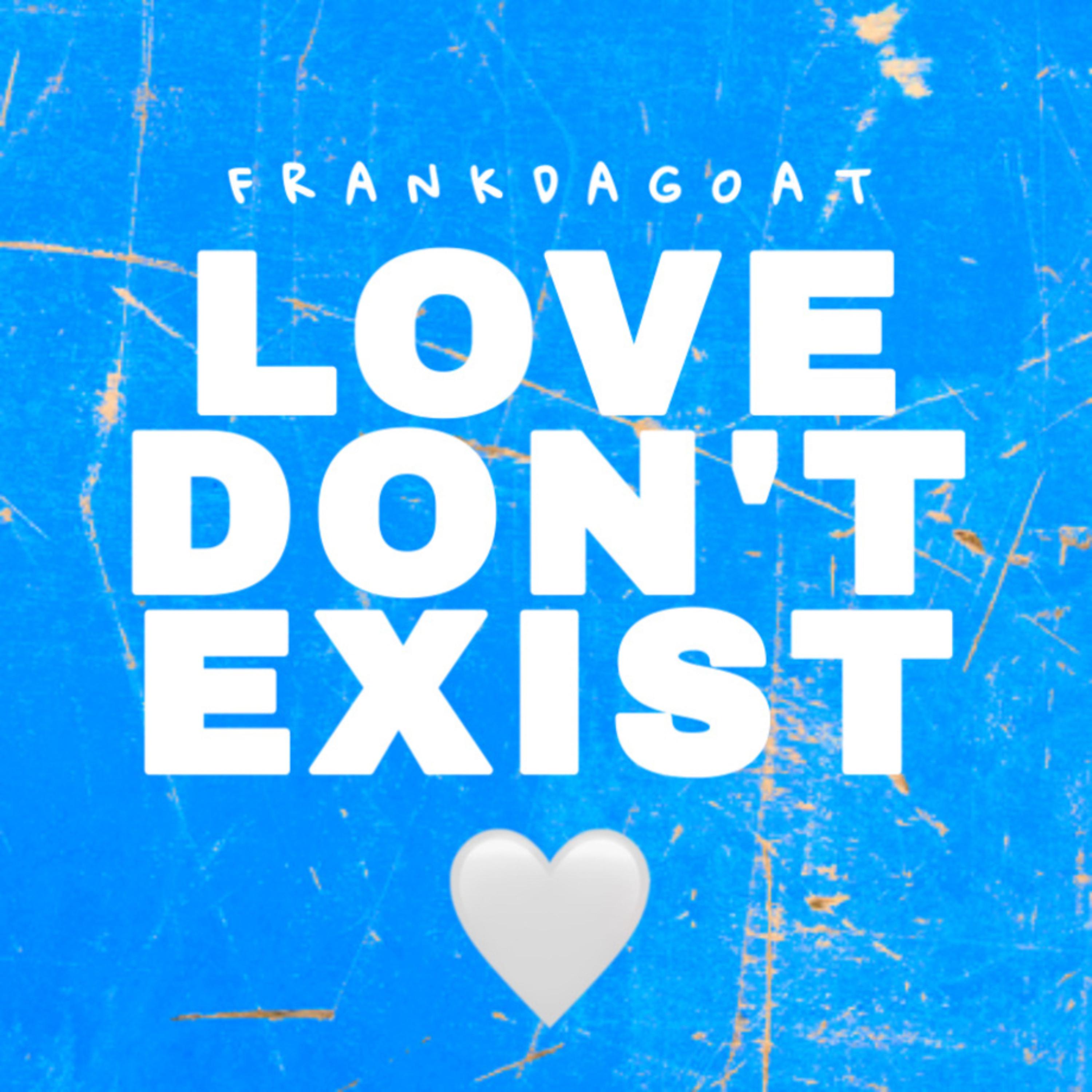 Love Don't Exist artwork