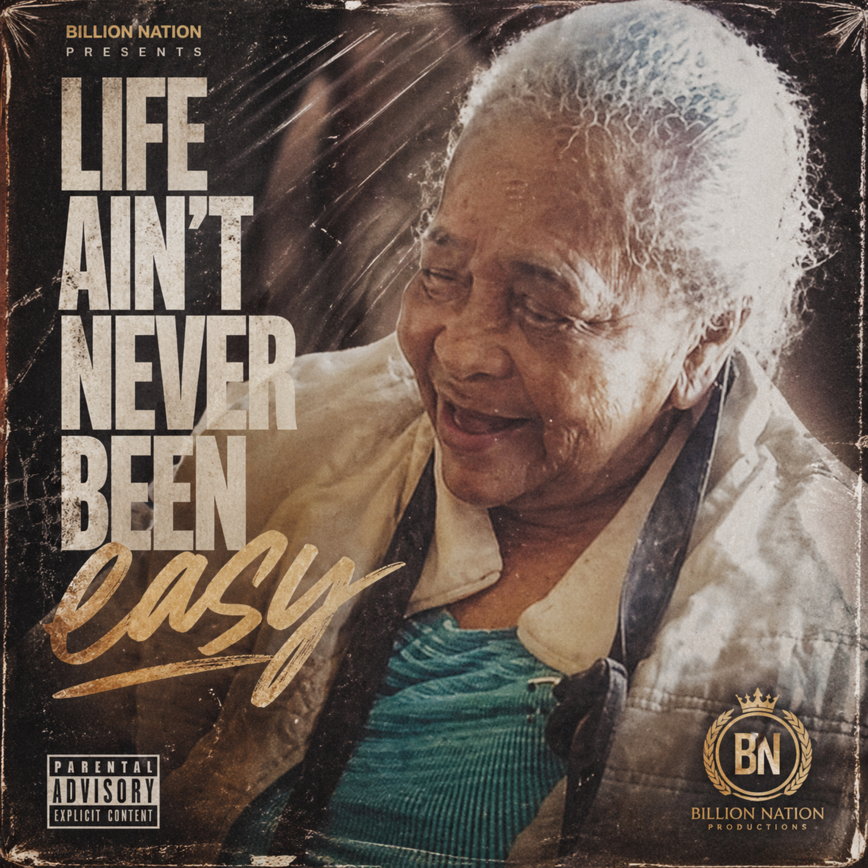Life Ain’t Never Been Easy artwork