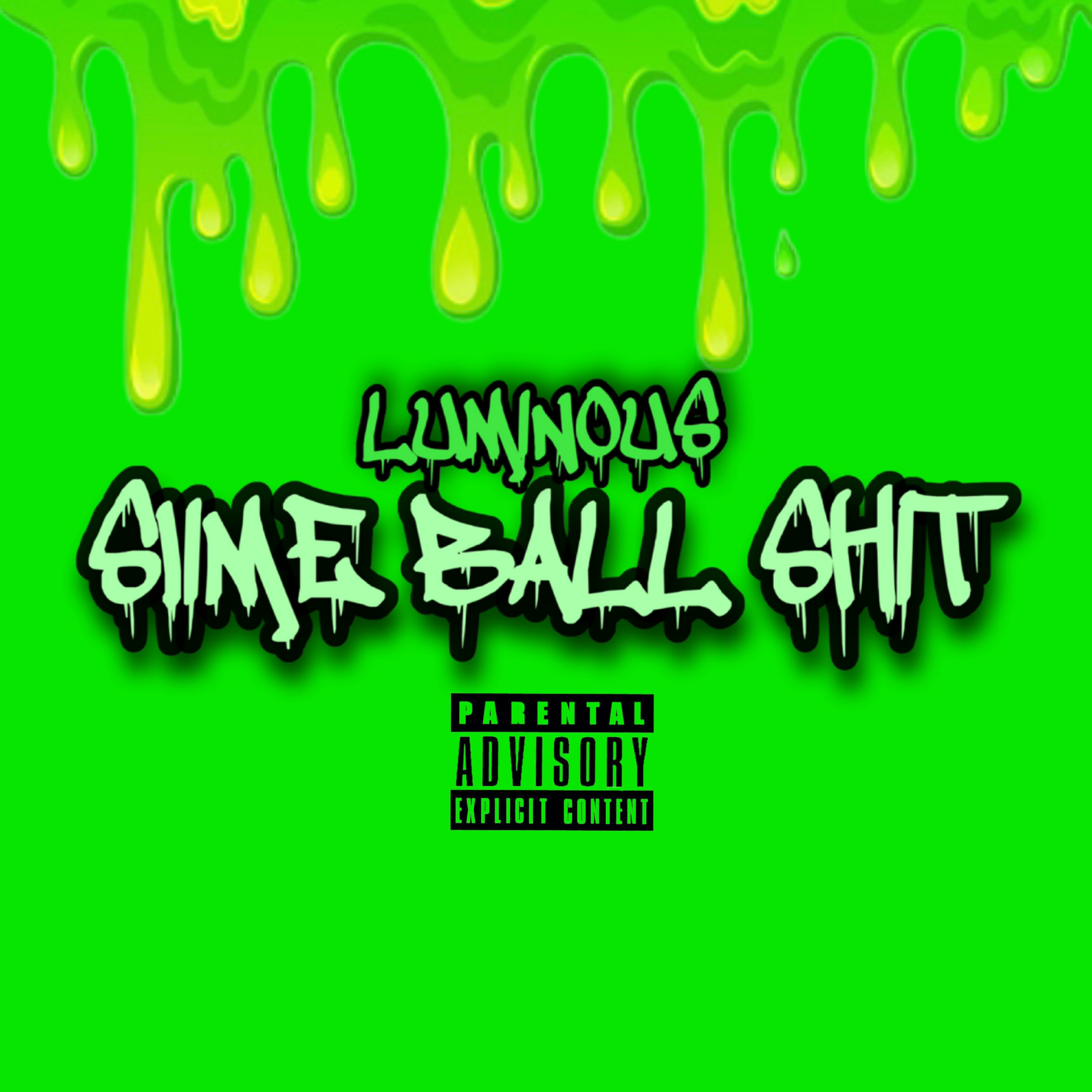Slime Ball Shit artwork