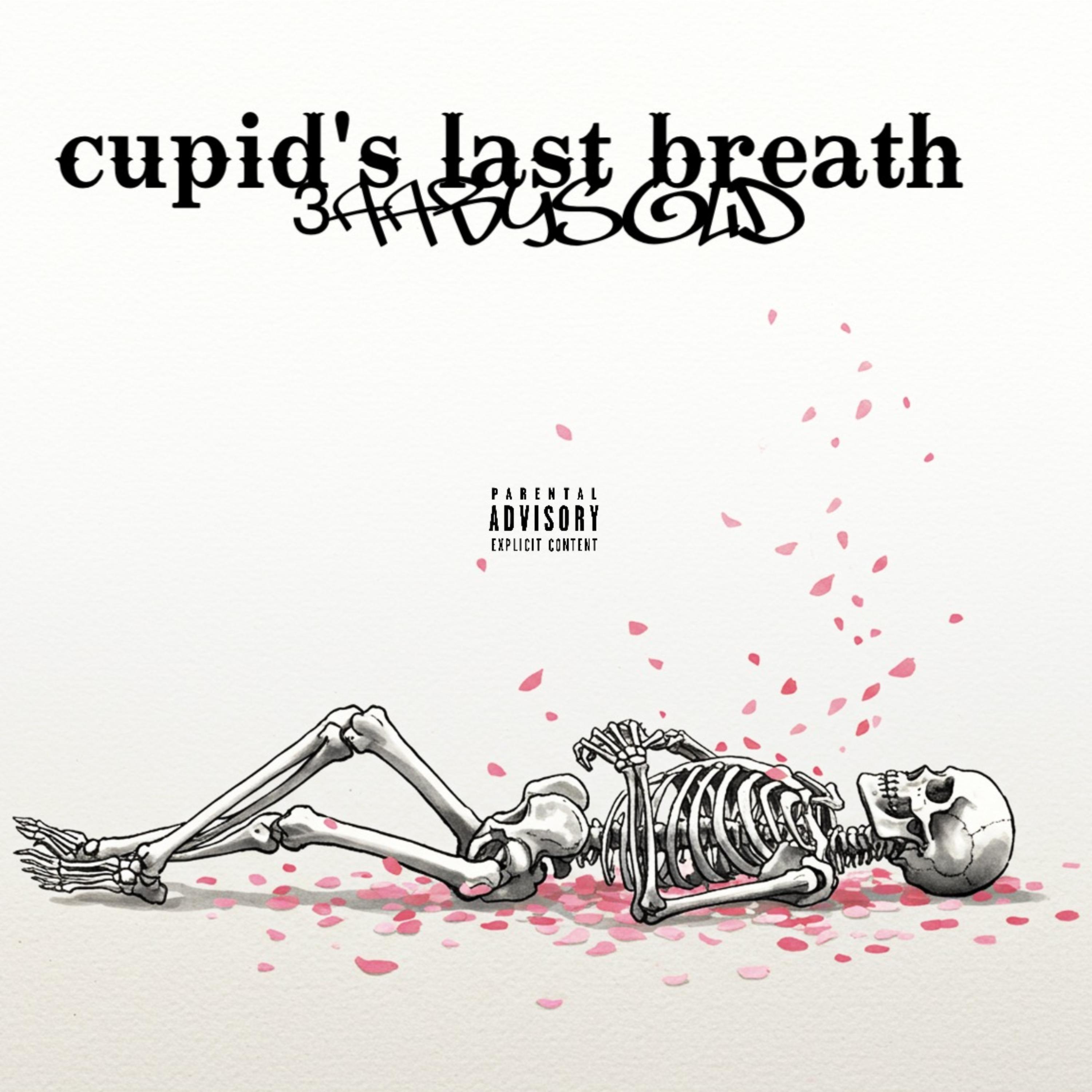Cupid’s Last breath artwork