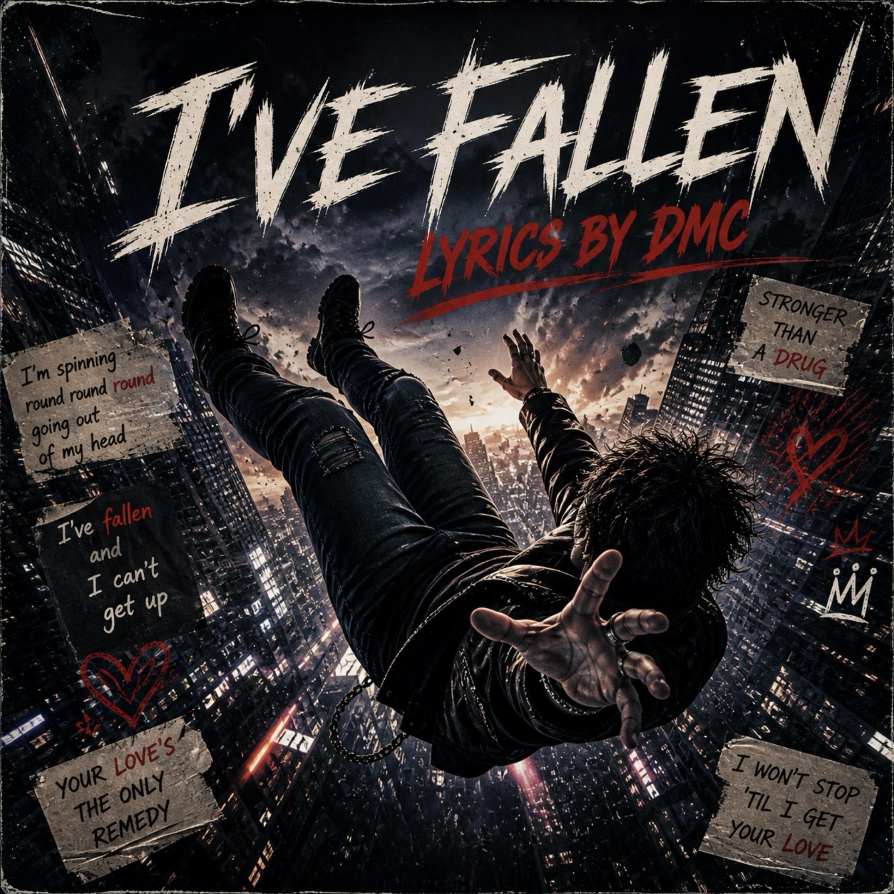 I’ve Fallen by Lyrics by DMC cover art
