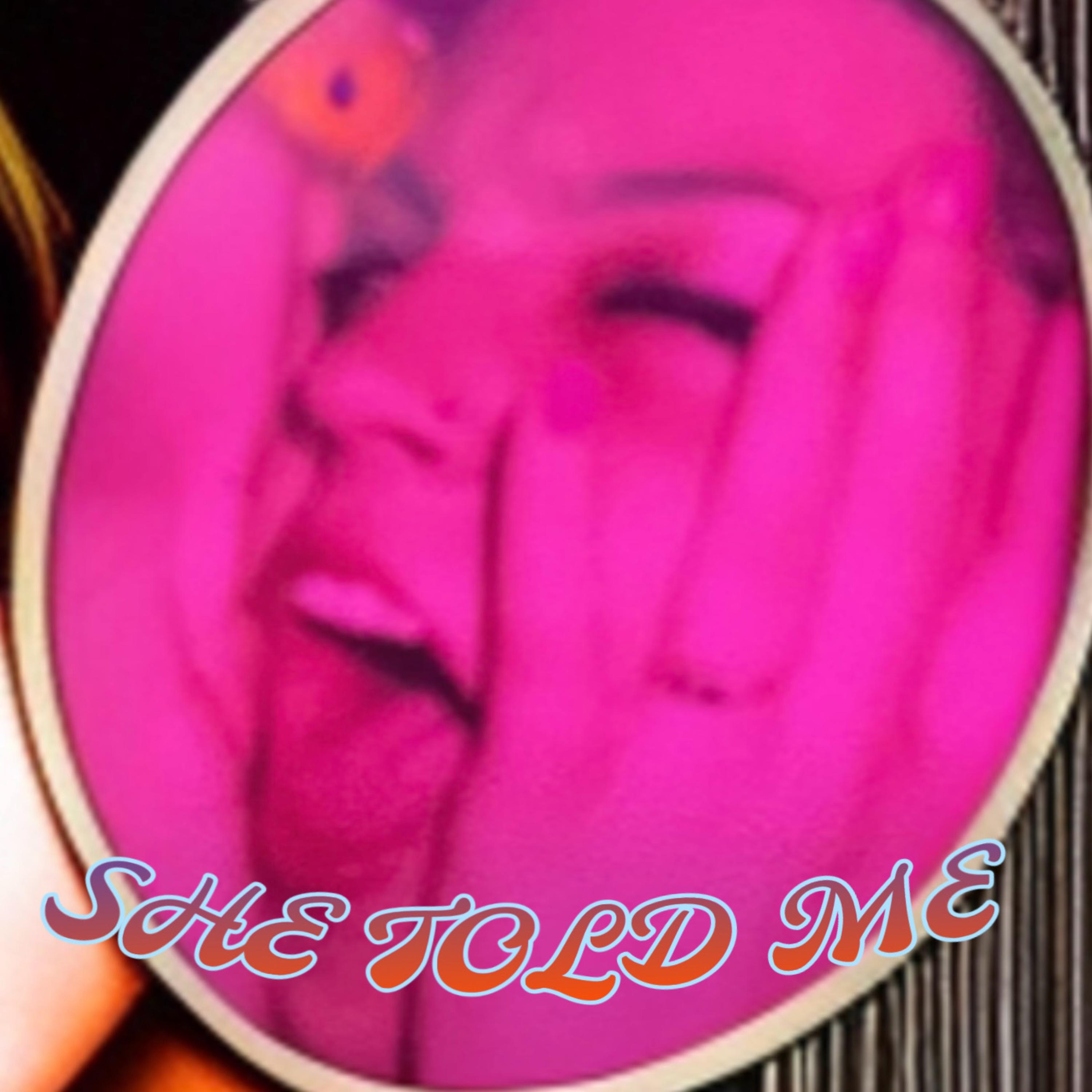 She told Me artwork