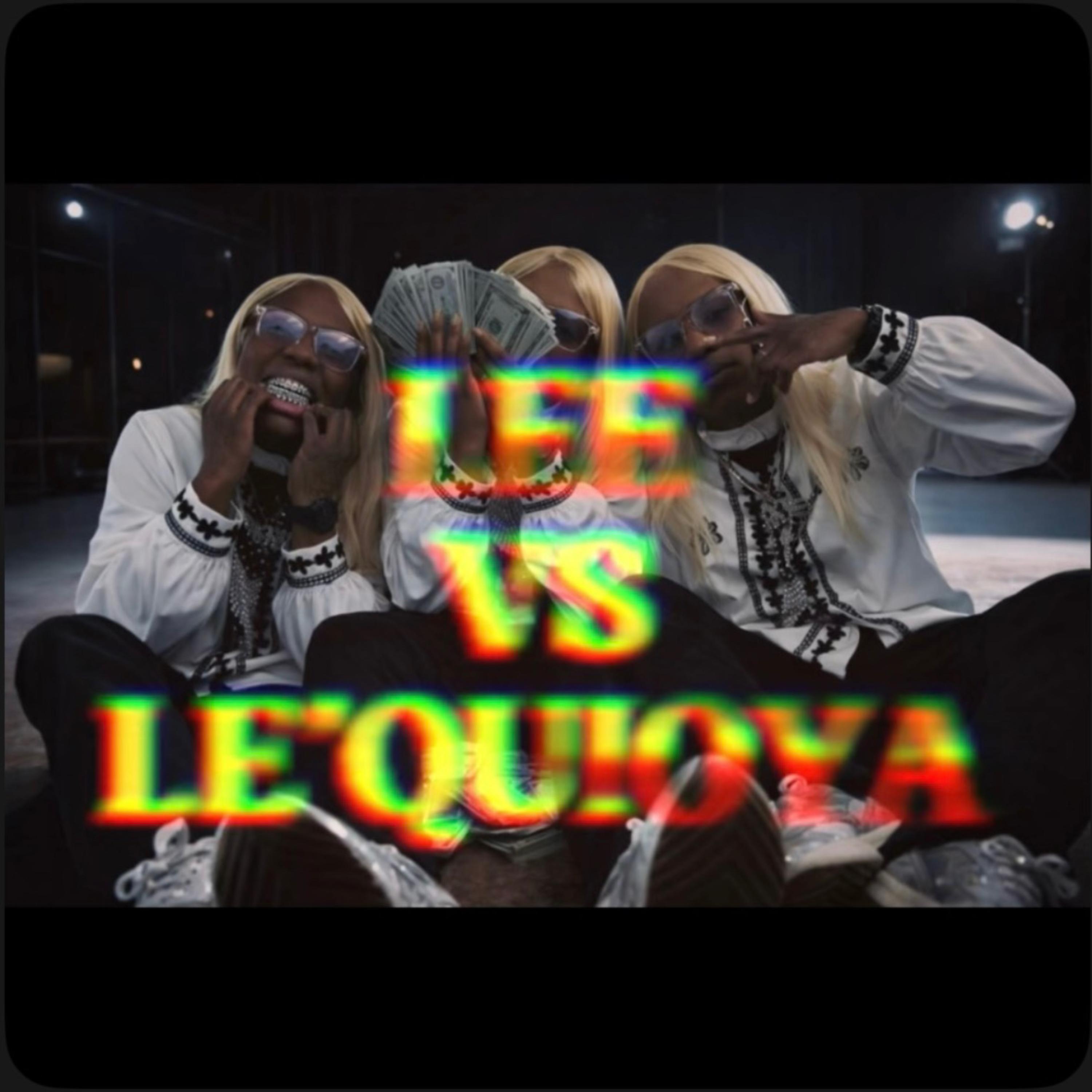 LEE VS LE’QUIOYA artwork
