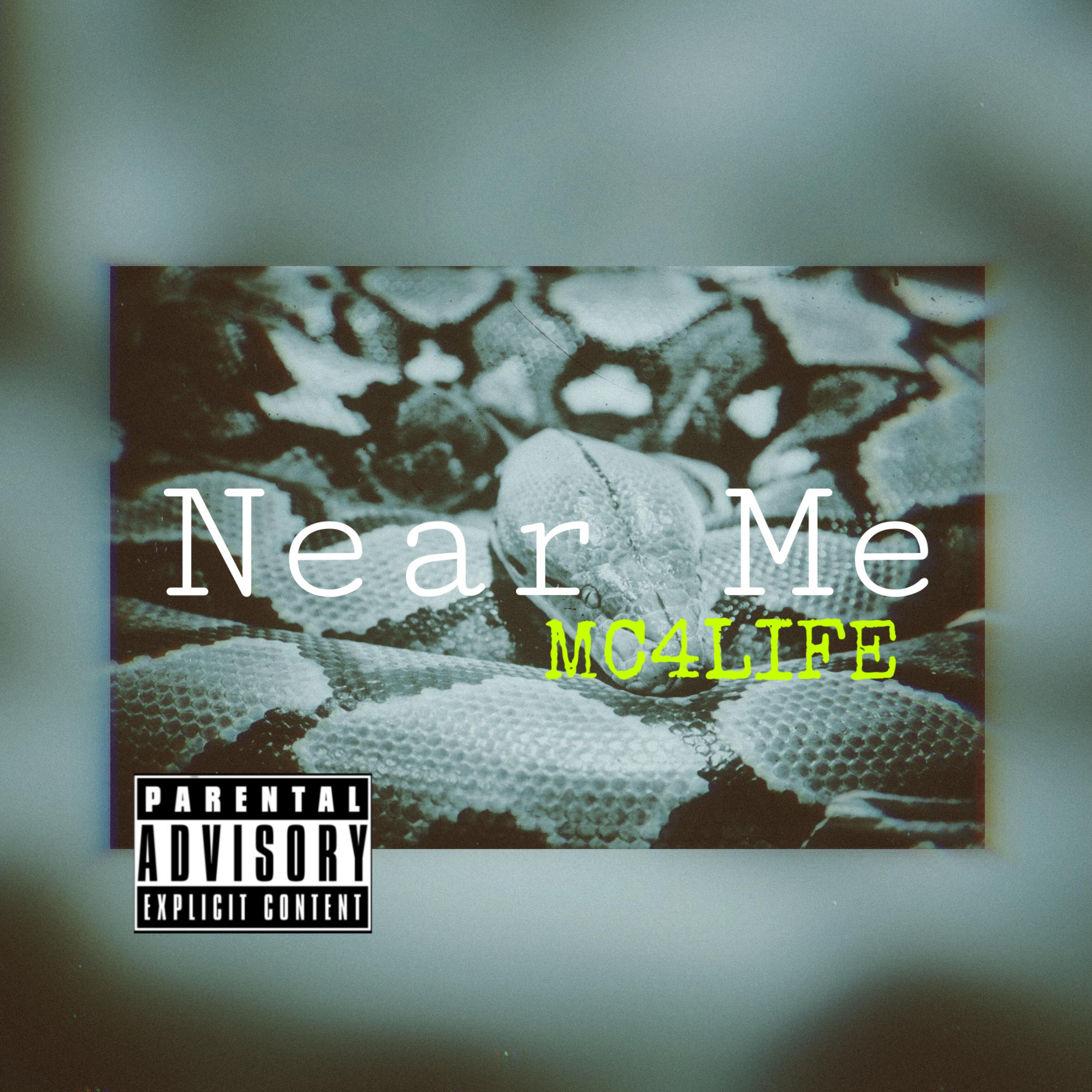 Near Me EP by MC4LIFE cover art