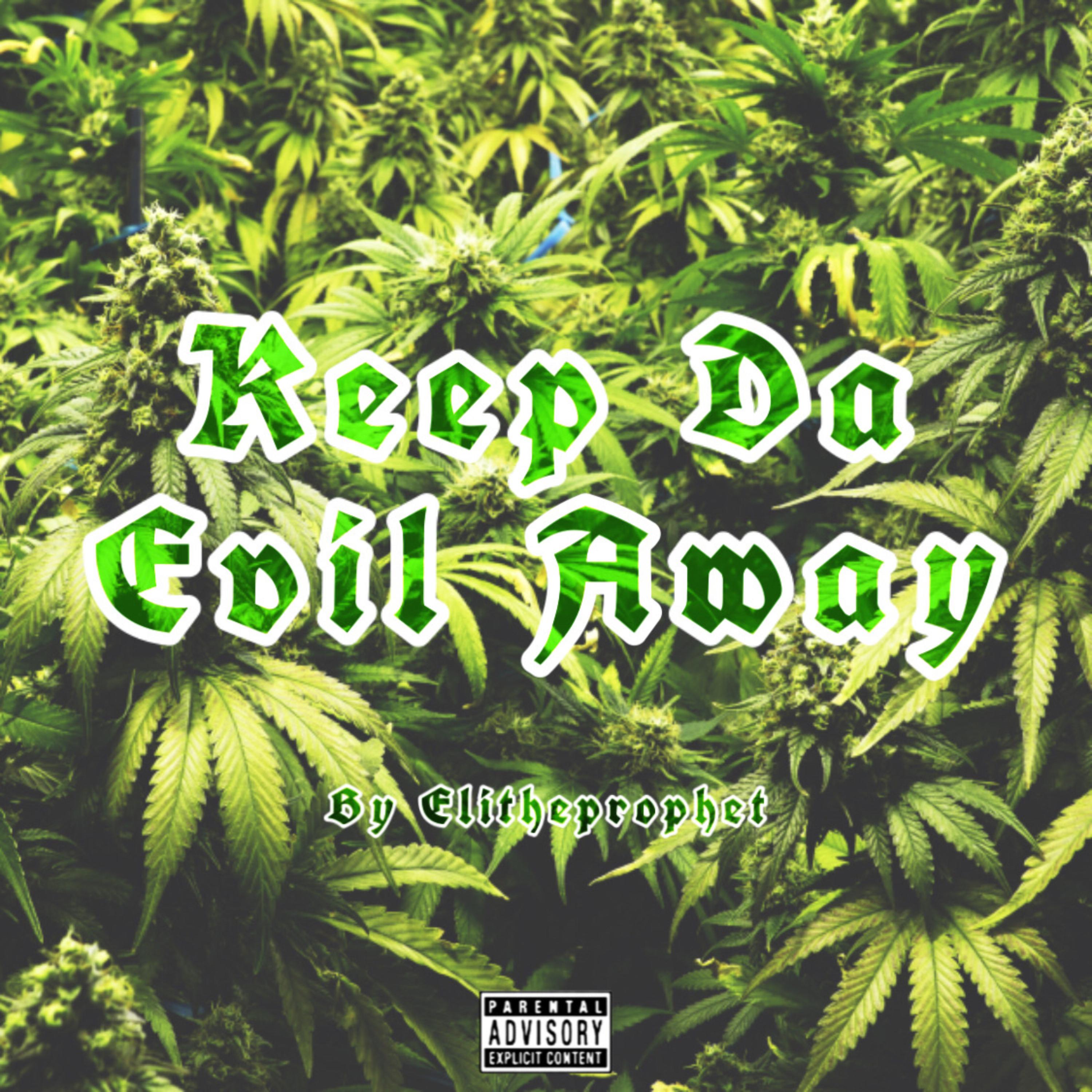 Keep Da Evil Away artwork