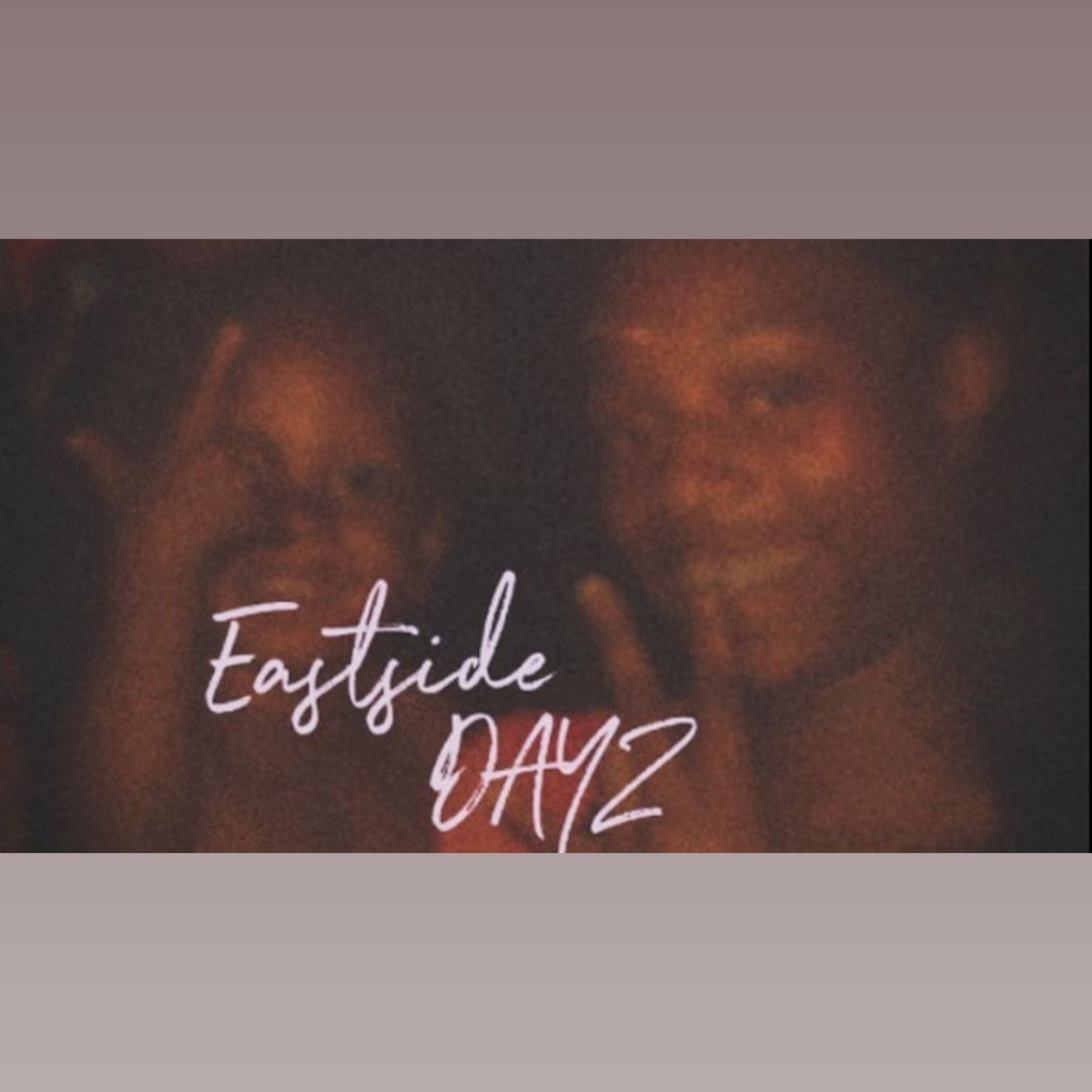 East Side Dayz artwork