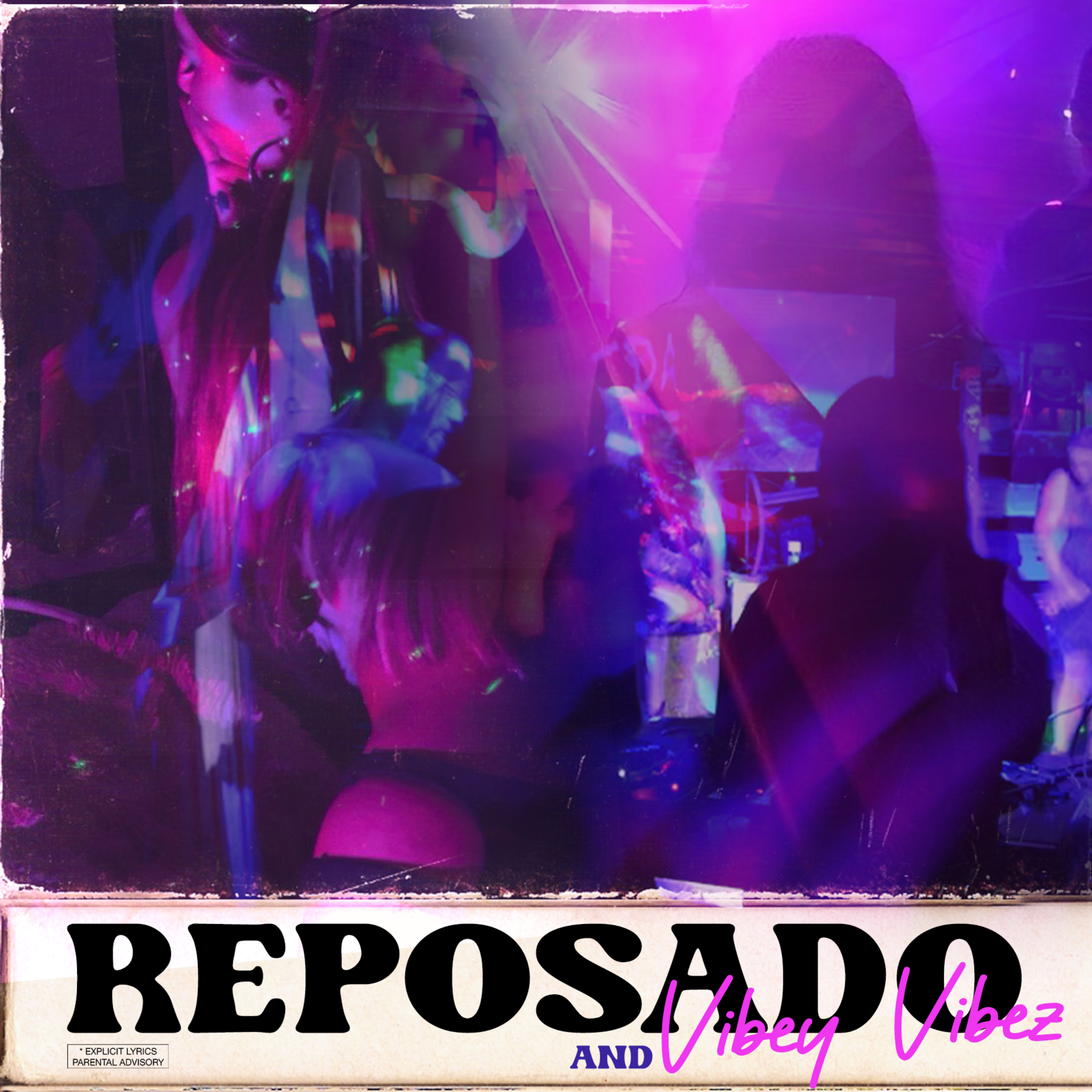 Reposado & Vibey Vibez artwork
