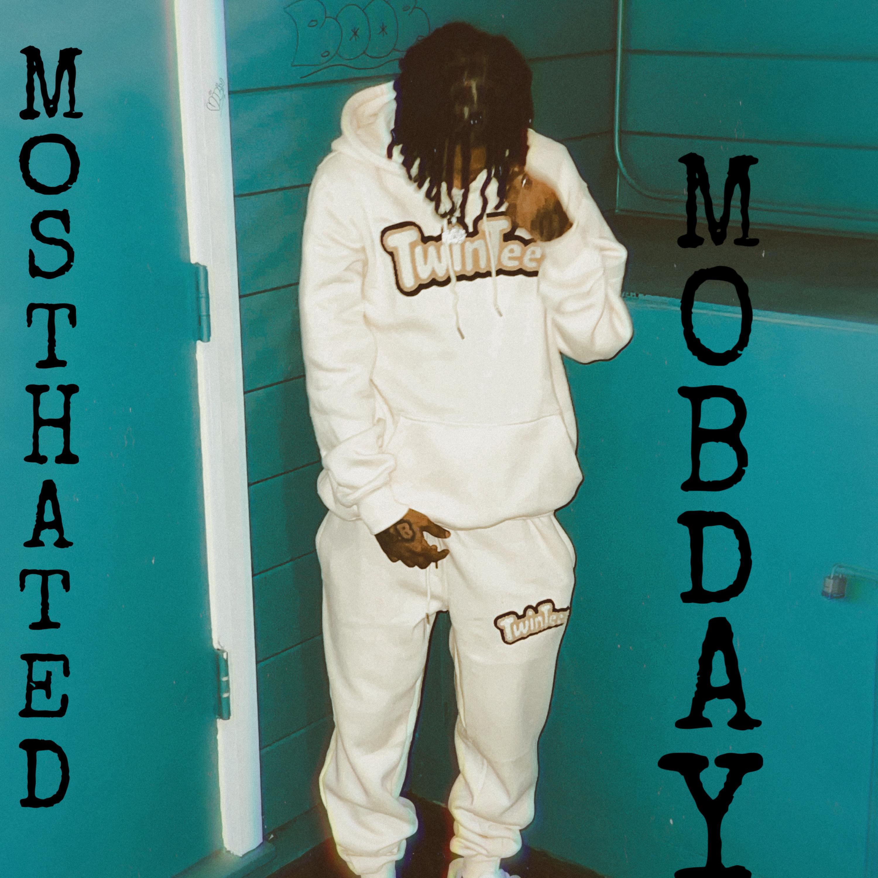 Most Hated by M.O.B Day cover art