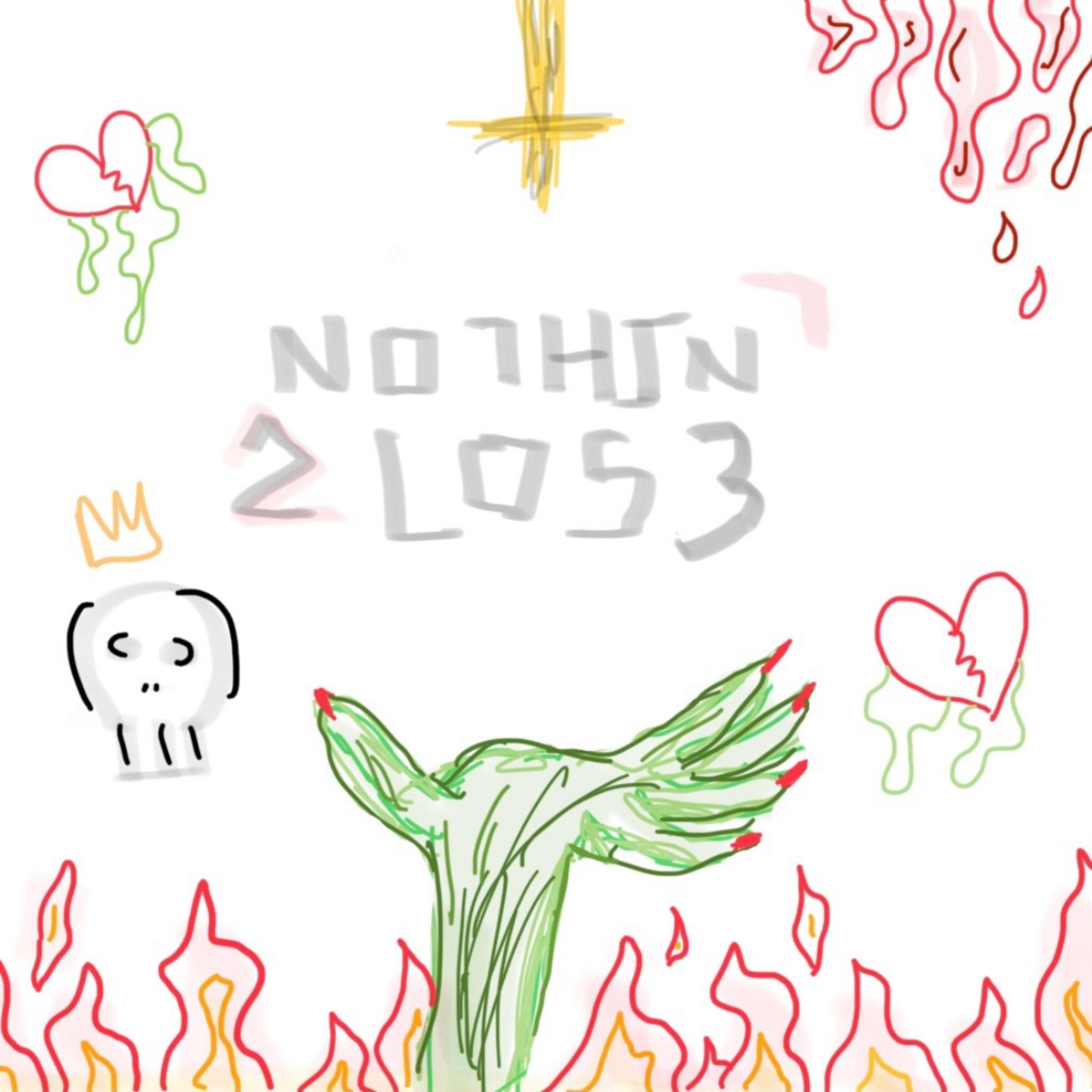 Nothing 2 Lose artwork