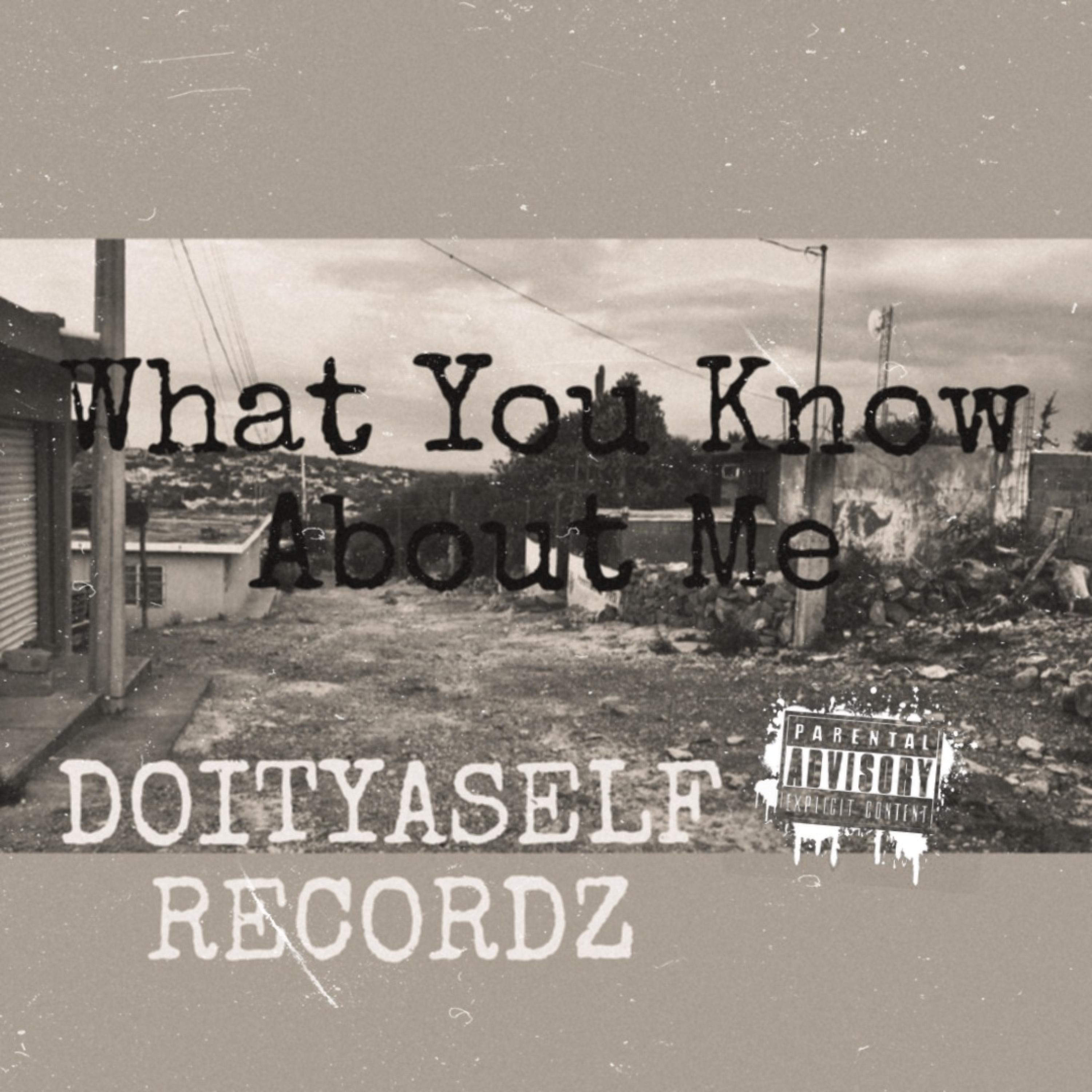 WHAT YOU KNOW ABOUT ME artwork
