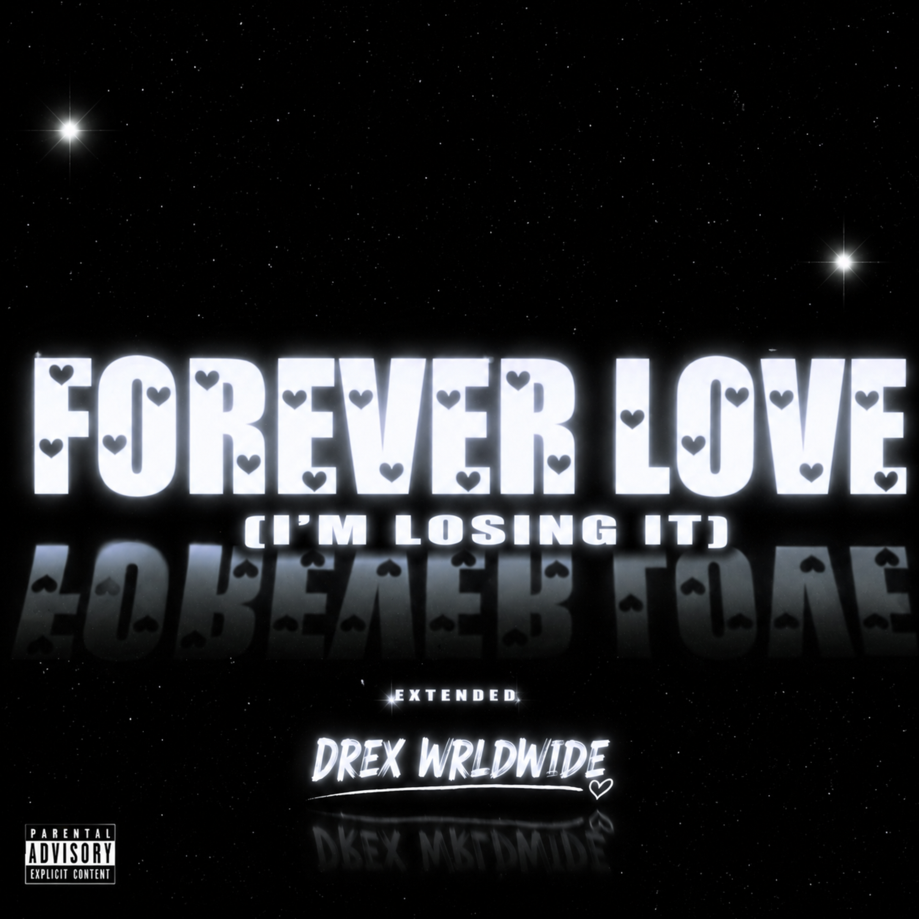 FOREVER LOVE (I'M LOSING IT) (EXTENDED) by Drex Wrldwide cover art