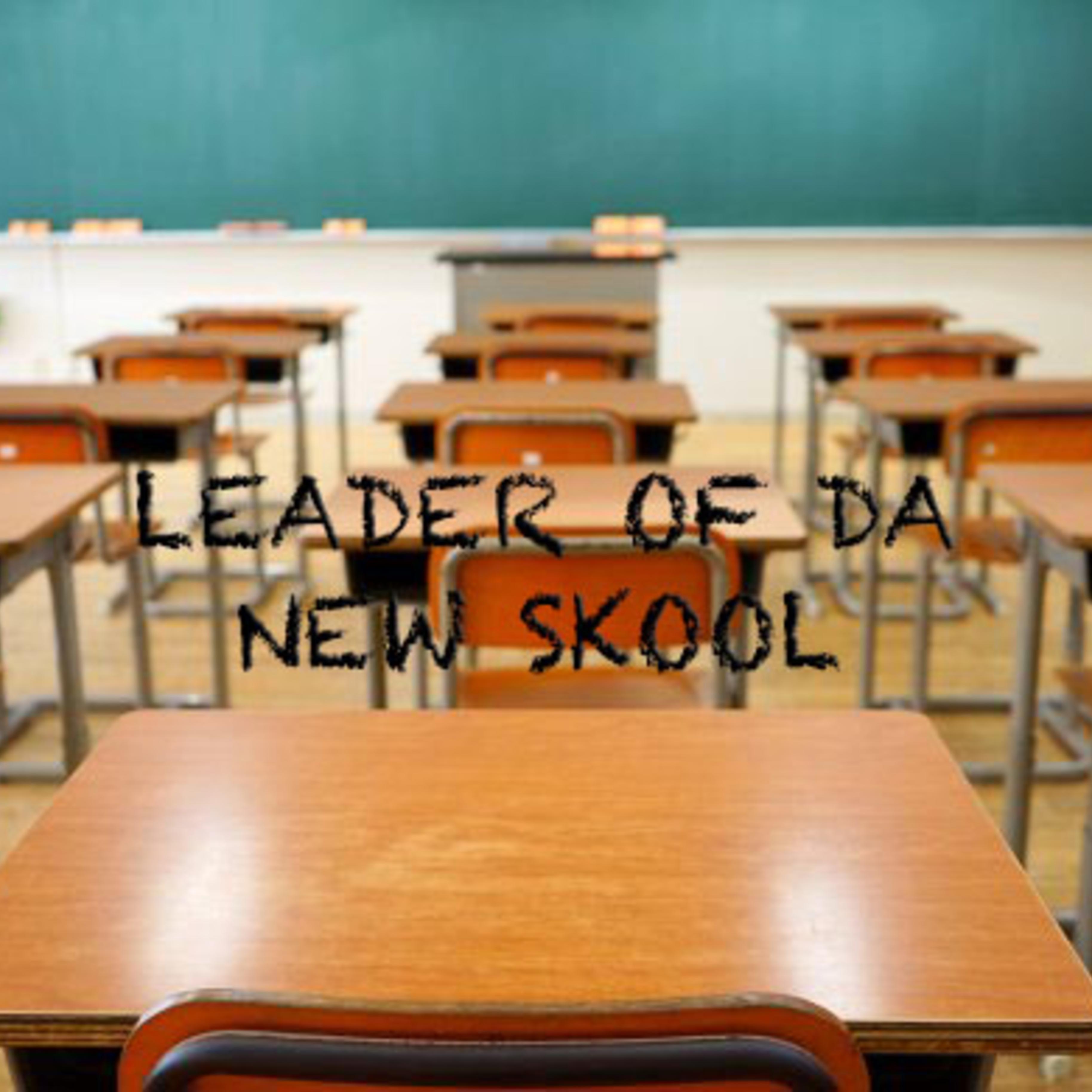 Leader Of Da New Skool by Darrius