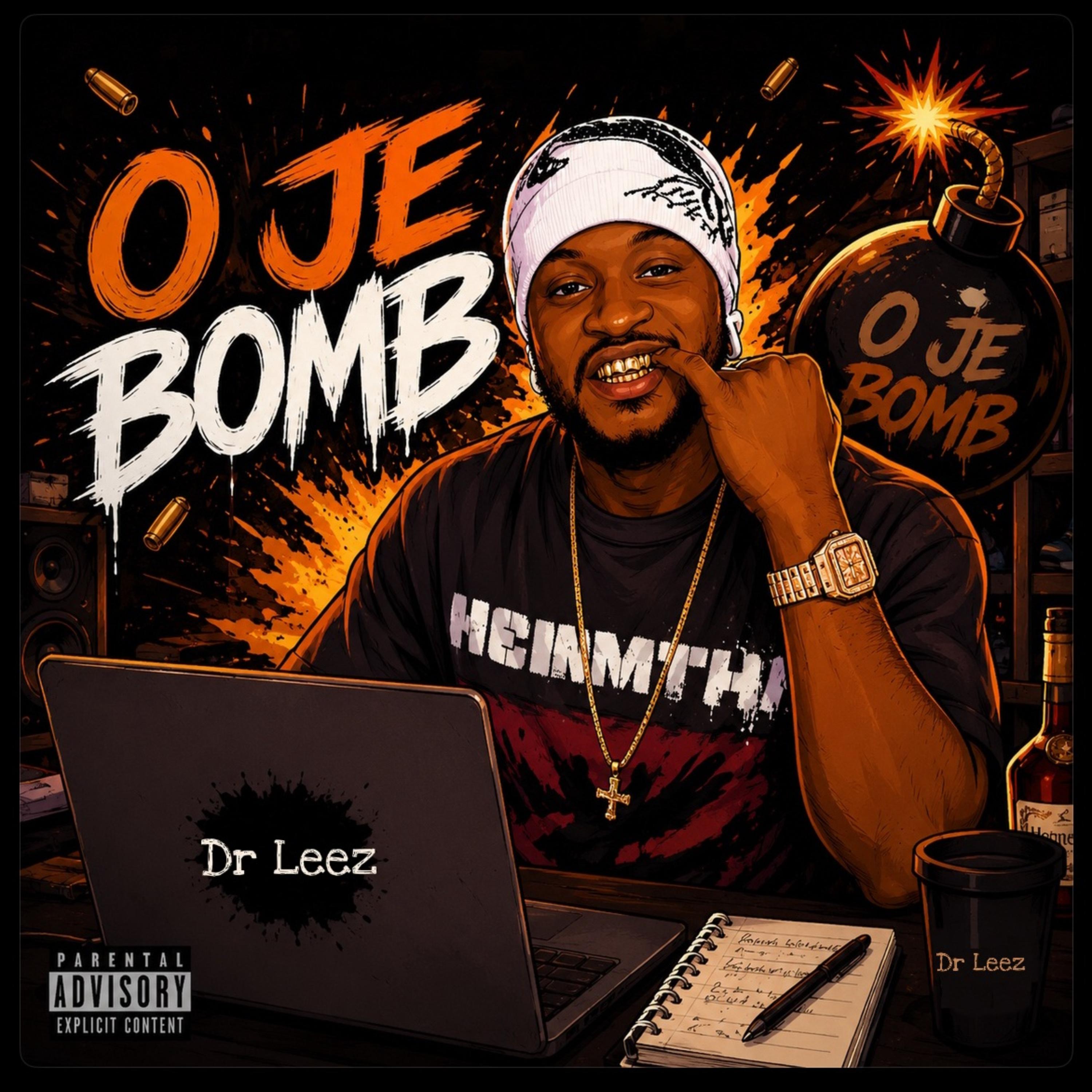 O Je Bomb by Dr Leez cover art